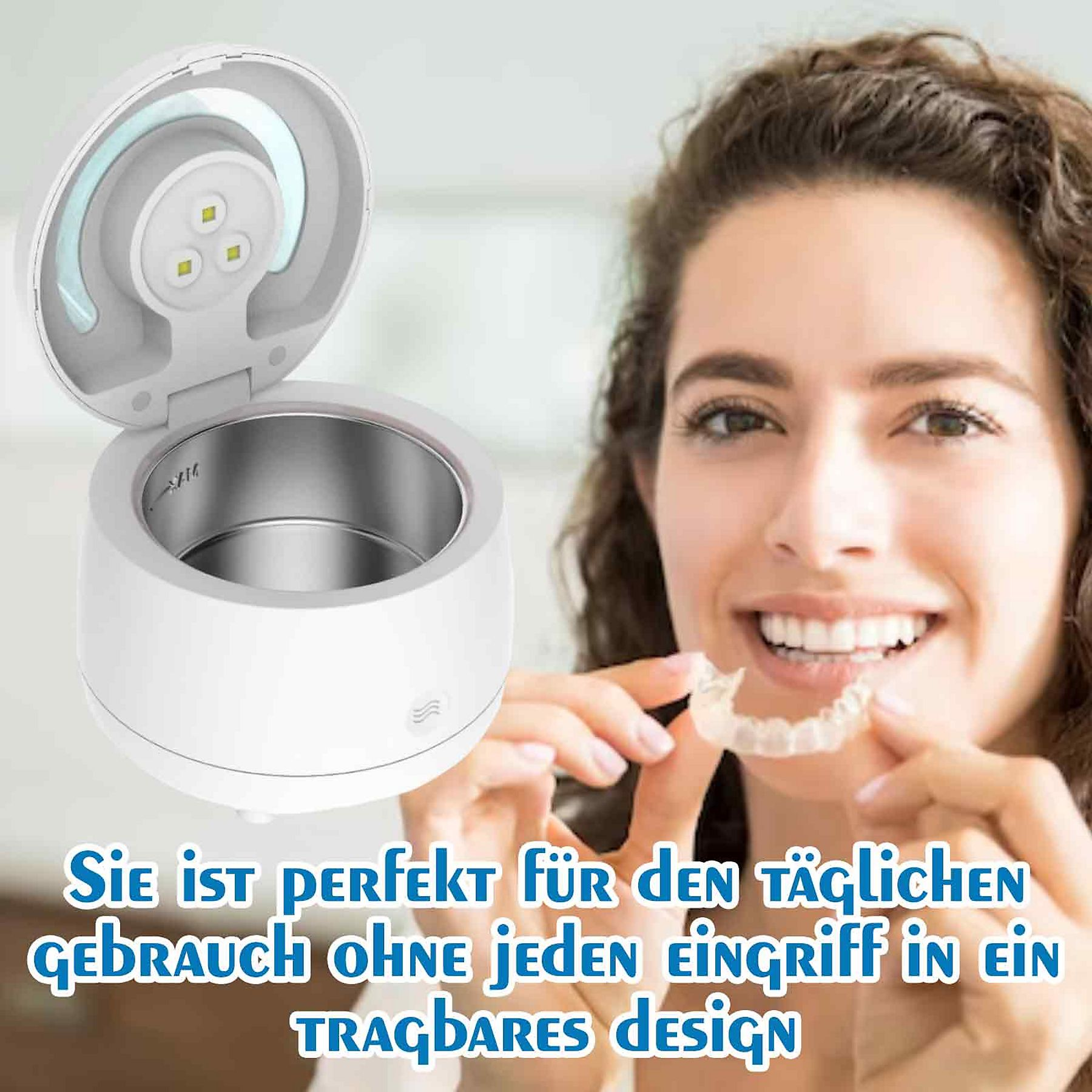 Eine lächelnde Frau hält klare Zahnschienen. Links ein weißes, offenes Reinigungsgerät. Text: 'Perfekt für den täglichen Gebrauch'.