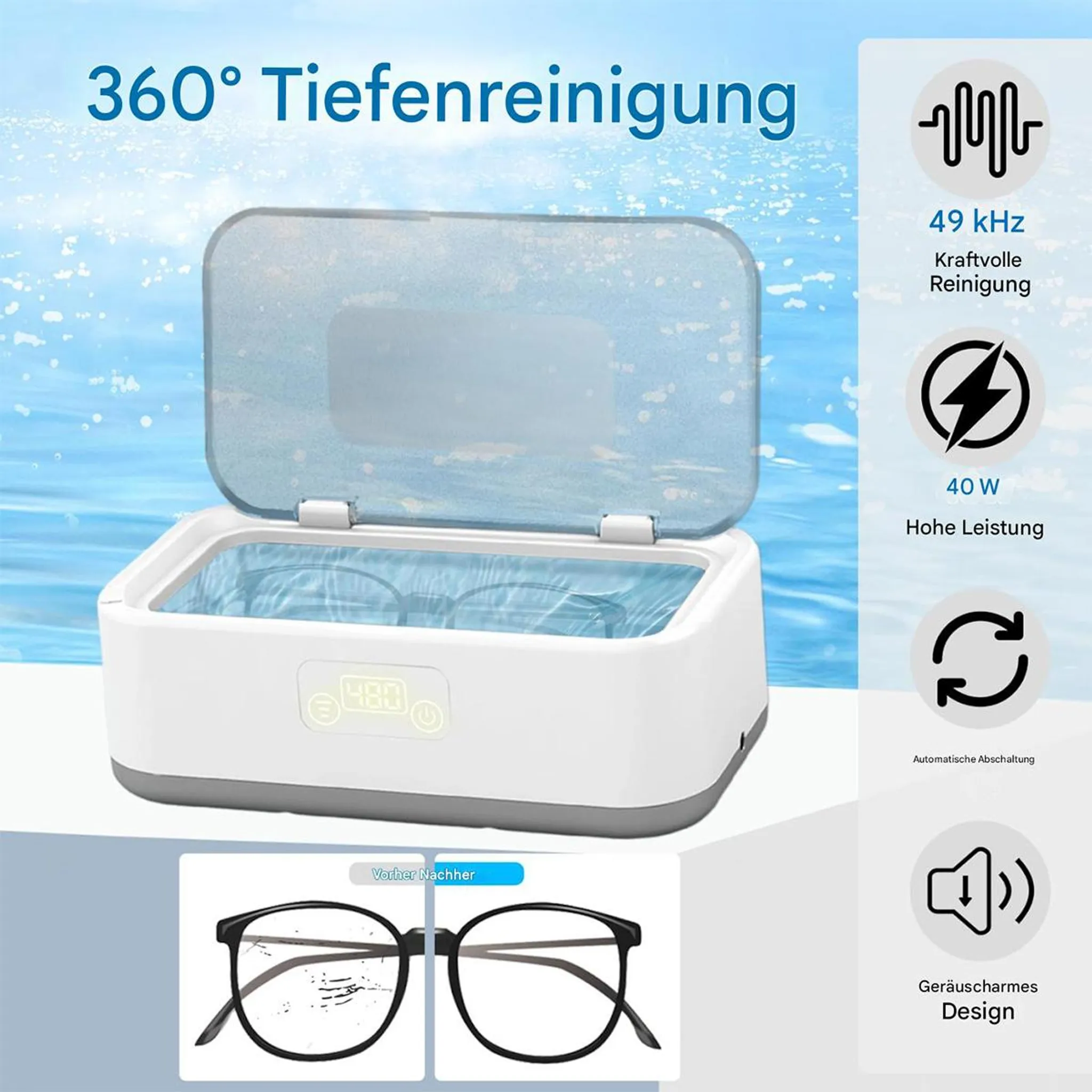 Ultraschallreiniger mit Brille, Vorher/Nachher-Effekt. Text zeigt Funktionen wie 49 kHz, 40 W, Abschaltung.