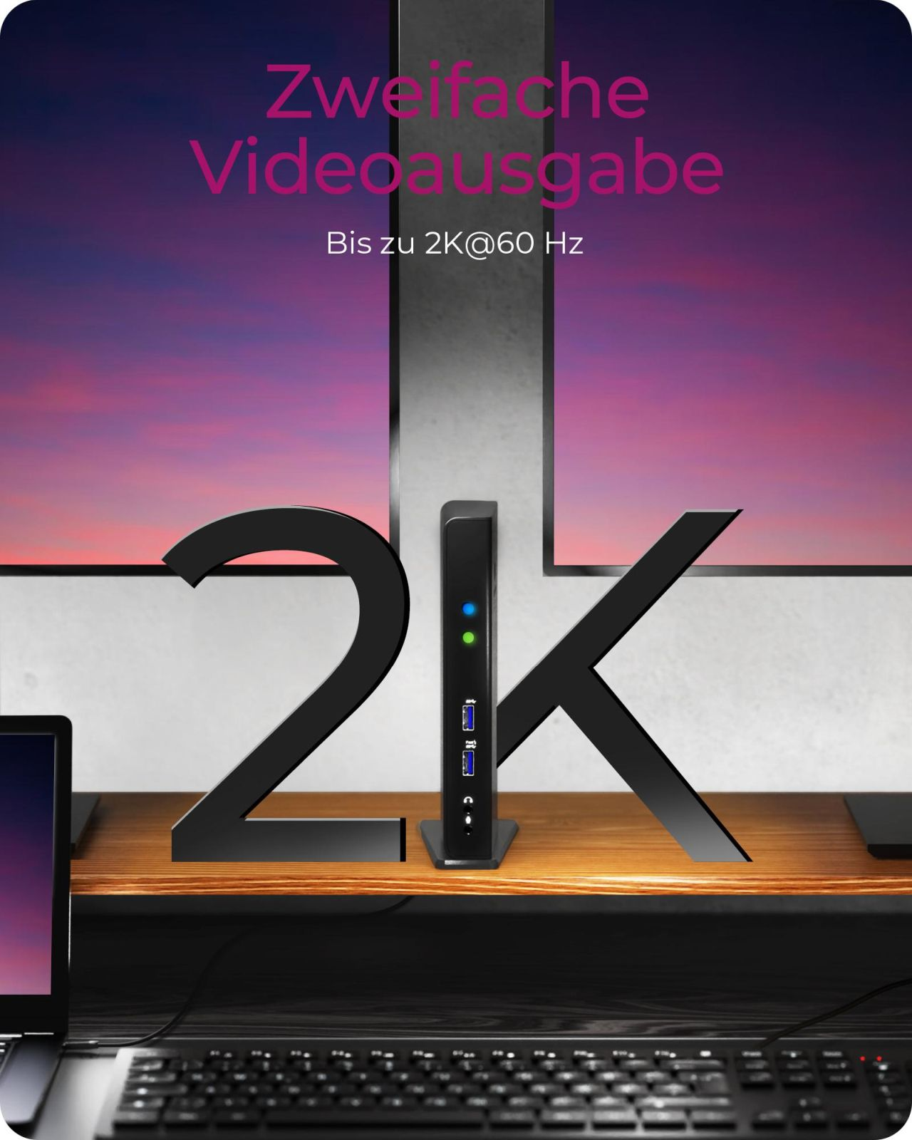Graphique avec le texte 'Zweifache Videoausgabe'. Un logo 2K est présent. Un appareil noir est sur un bureau en bois.