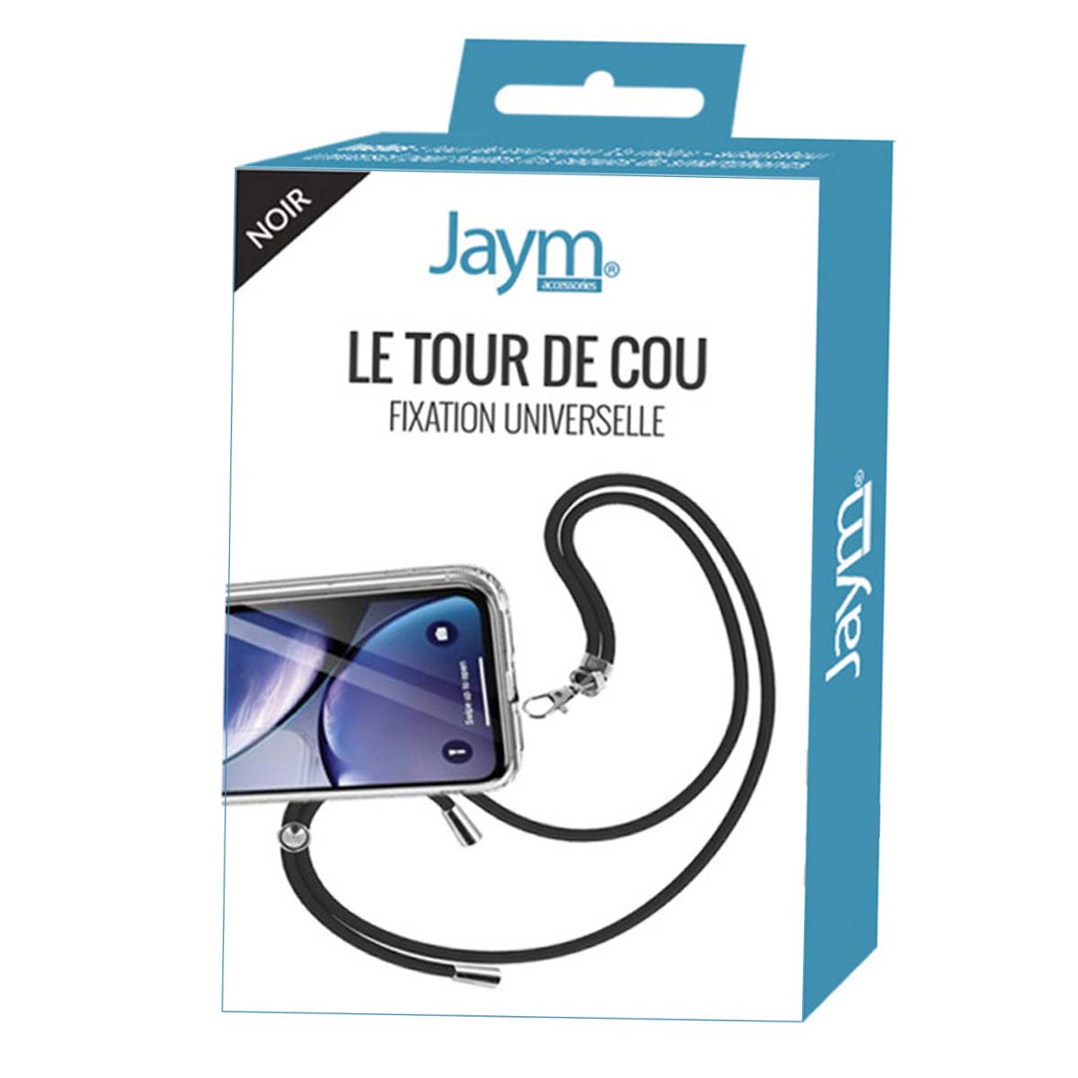 Scatola con cinturino per telefono. Cinturino nero attorno a un telefono, testo: 'Le tour de cou, fixation universelle'. Marca 'Jaym'.