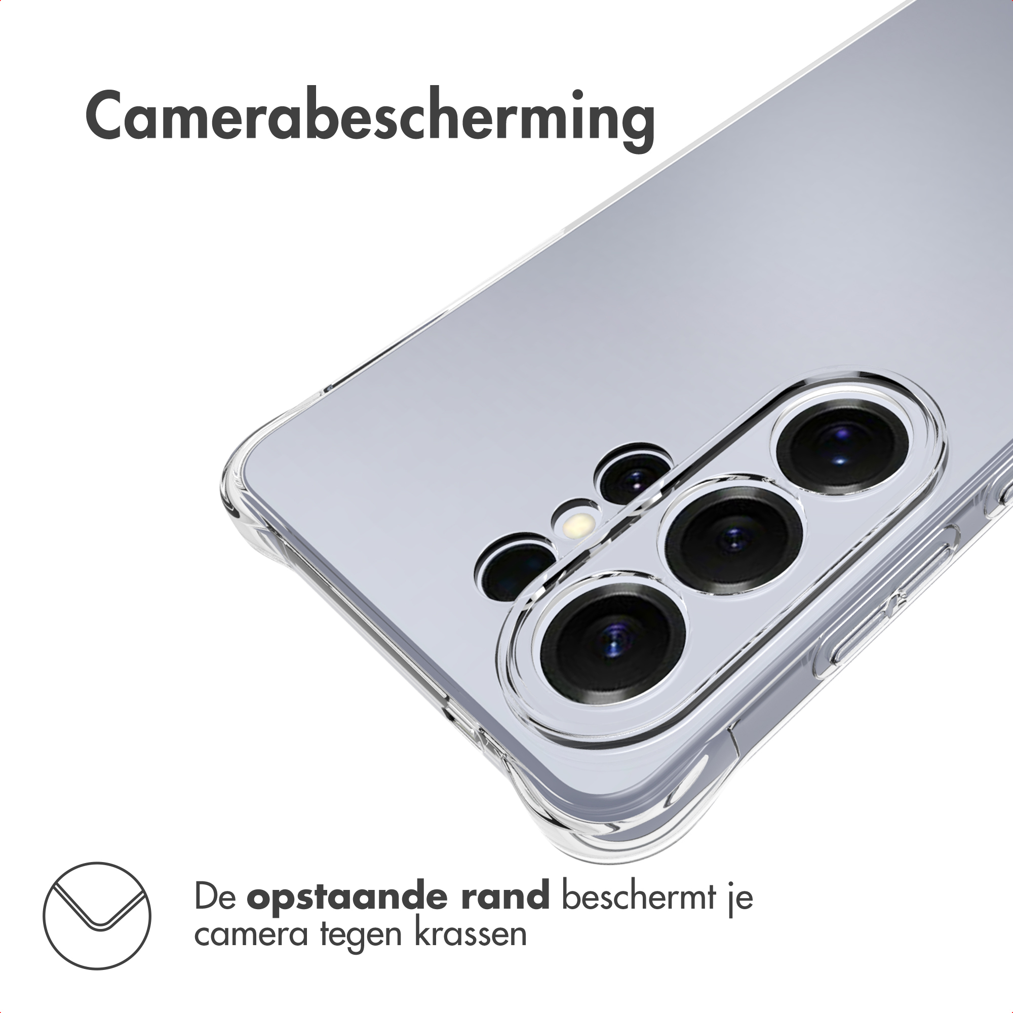 Coque de téléphone transparente protégeant les objectifs de l'appareil photo. La coque a des bords surélevés. Texte: 'Camerabescherming' et 'De opstaande rand beschermt'.