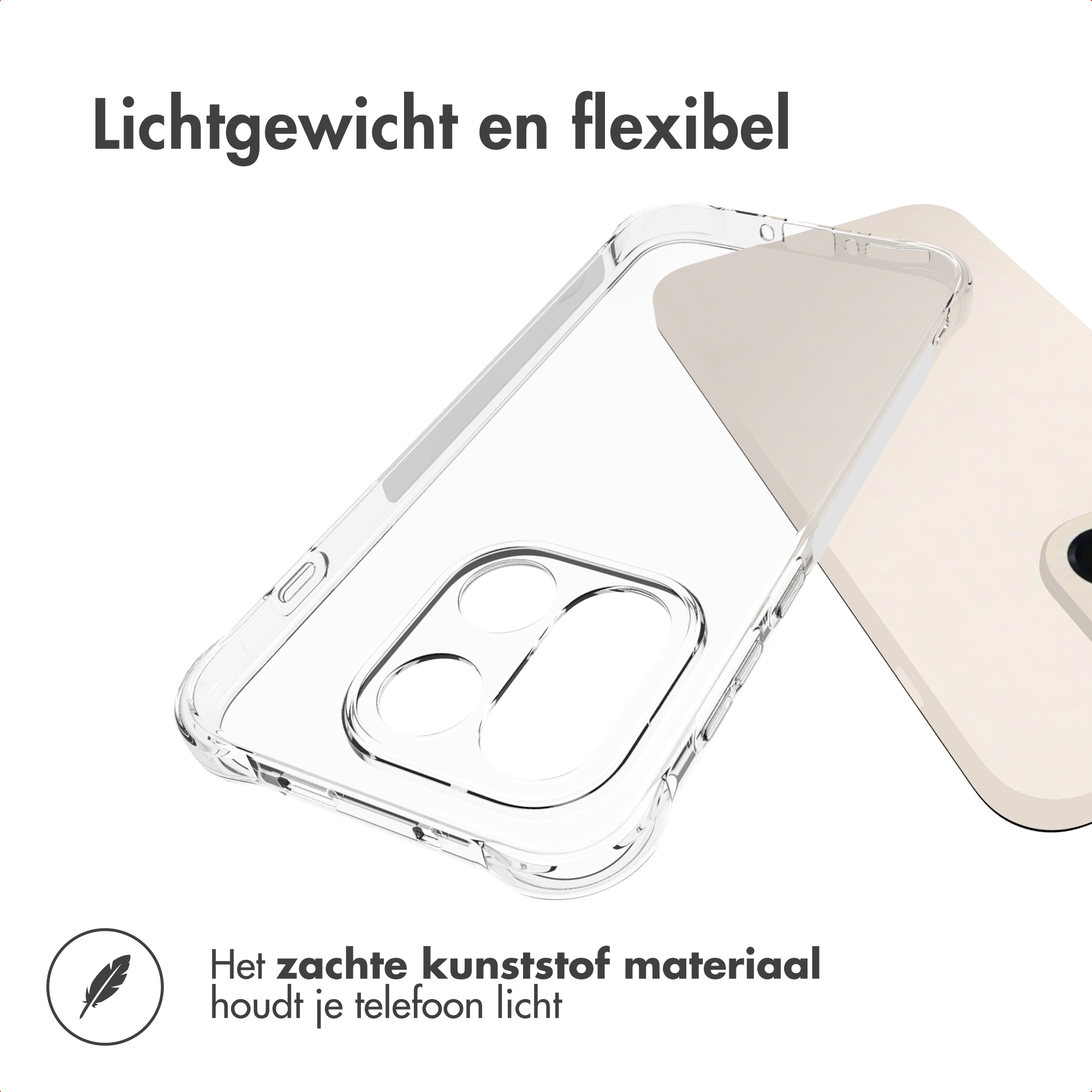 Transparante telefoonhoes op een telefoon. Tekst: Lichtgewicht en flexibel. Zacht kunststof materiaal houdt je telefoon licht.