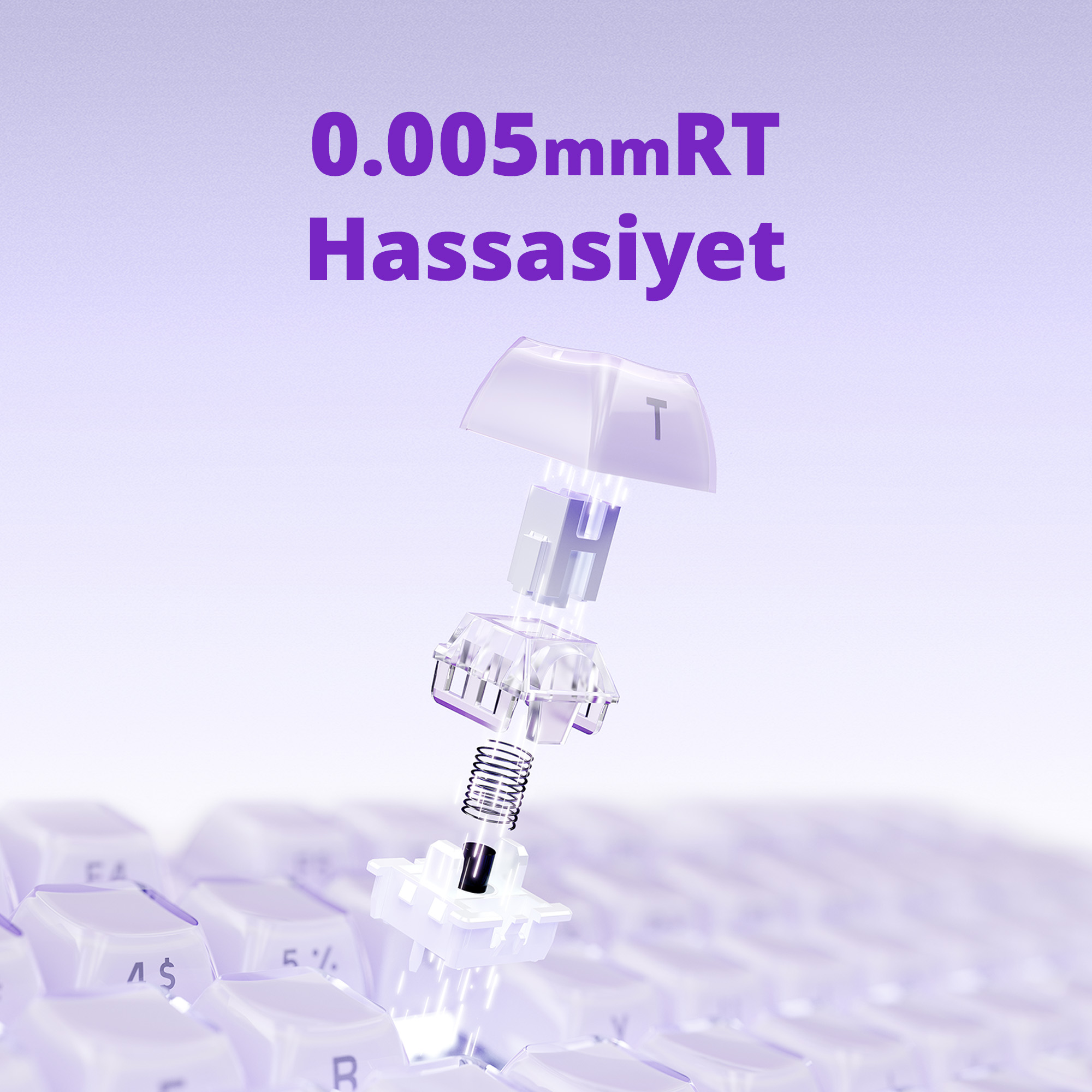 Przełącznik klawiatury w demontażu, pokazujący elementy. Fioletowy tekst: '0.005mmRT Hassasiyet'.