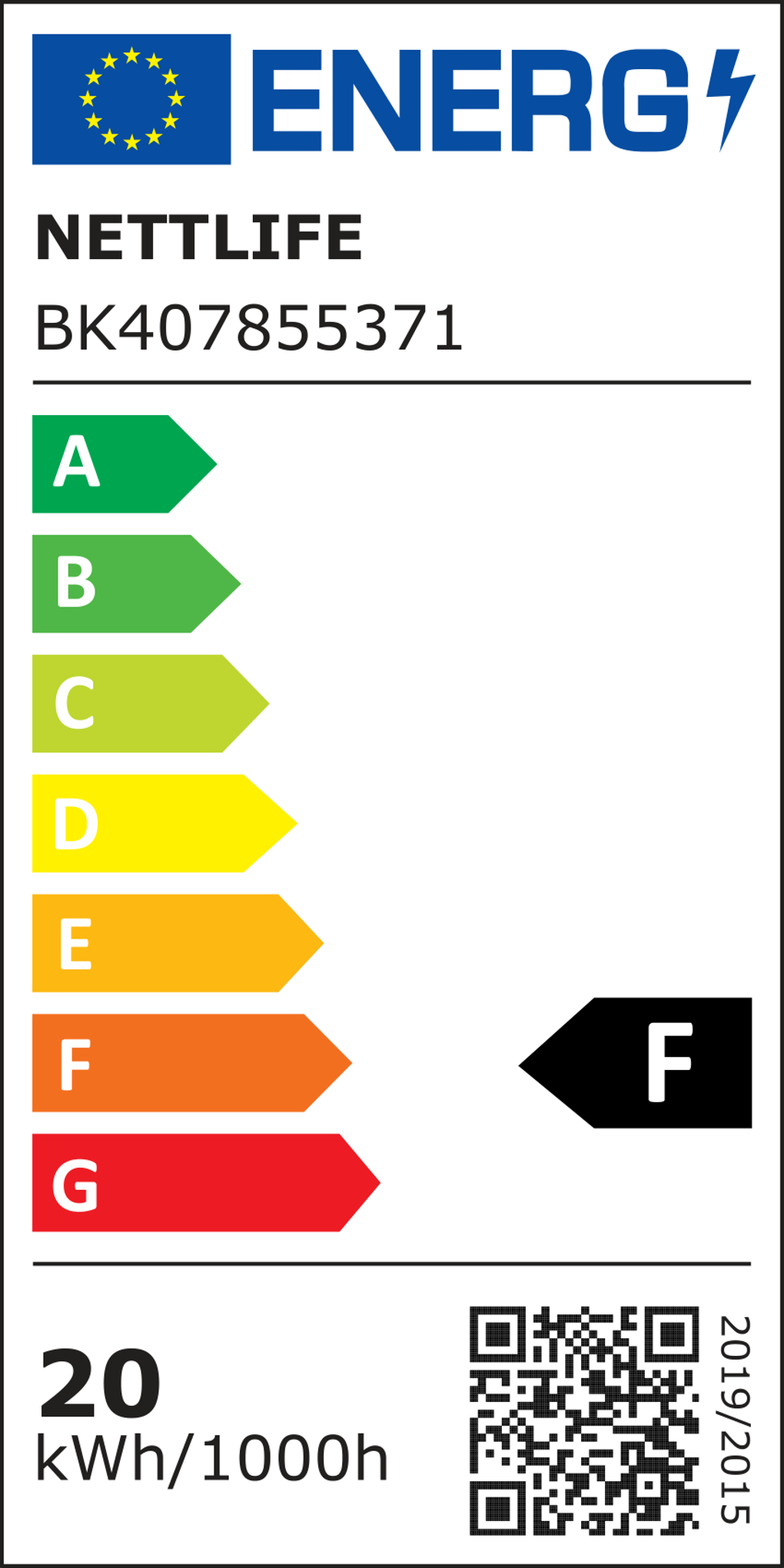 Etichetta energetica con logo UE, NETTLIFE, BK407855371, classi A-G e 20 kWh/1000h.