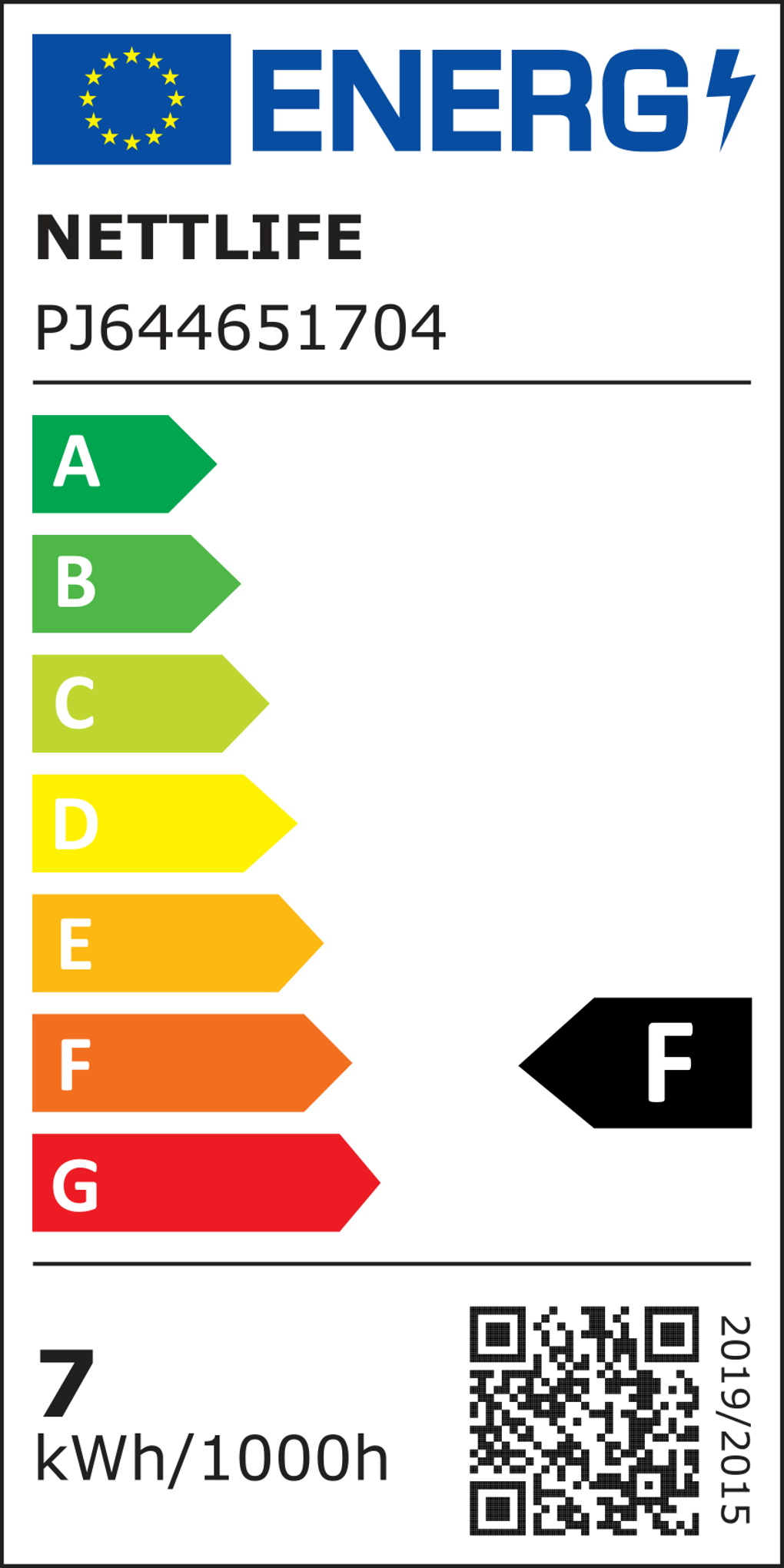 Etichetta energetica con il nome NETTLIFE. Ha una scala di efficienza energetica da A a G, con una valutazione di F e 7 kWh/1000h.