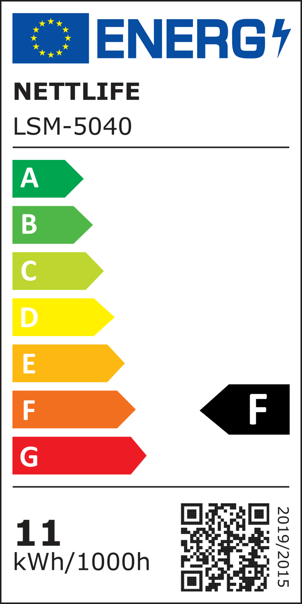 Energielabel mit EU-Logo und Text 'ENERGI'. Zeigt Energieeffizienzklassen von A bis G. Enthält 'NETTLIFE' und Modell 'LSM-5040'.