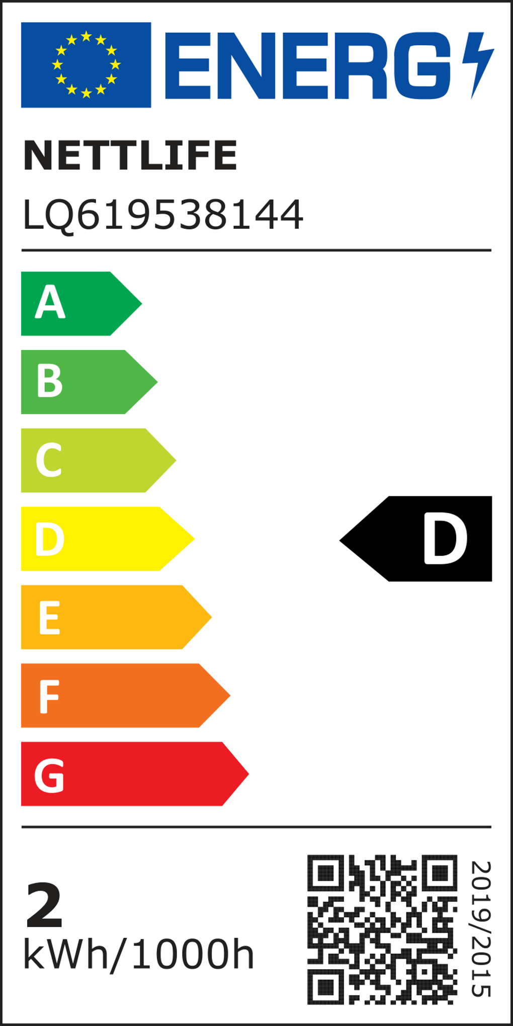 Etichetta energetica con il nome NETTLIFE. Mostra le classi di efficienza energetica da A a G, con la classe 'D' evidenziata. Mostra anche '2 kWh/1000h'.