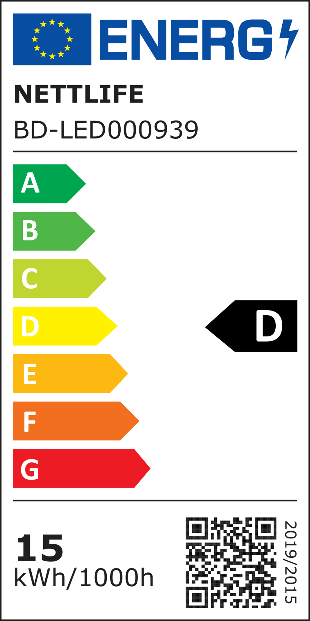 Etichetta energetica per un LED Nettlelife. Mostra una classe di efficienza energetica D. Include un codice QR e il testo: 15 kWh/1000h.