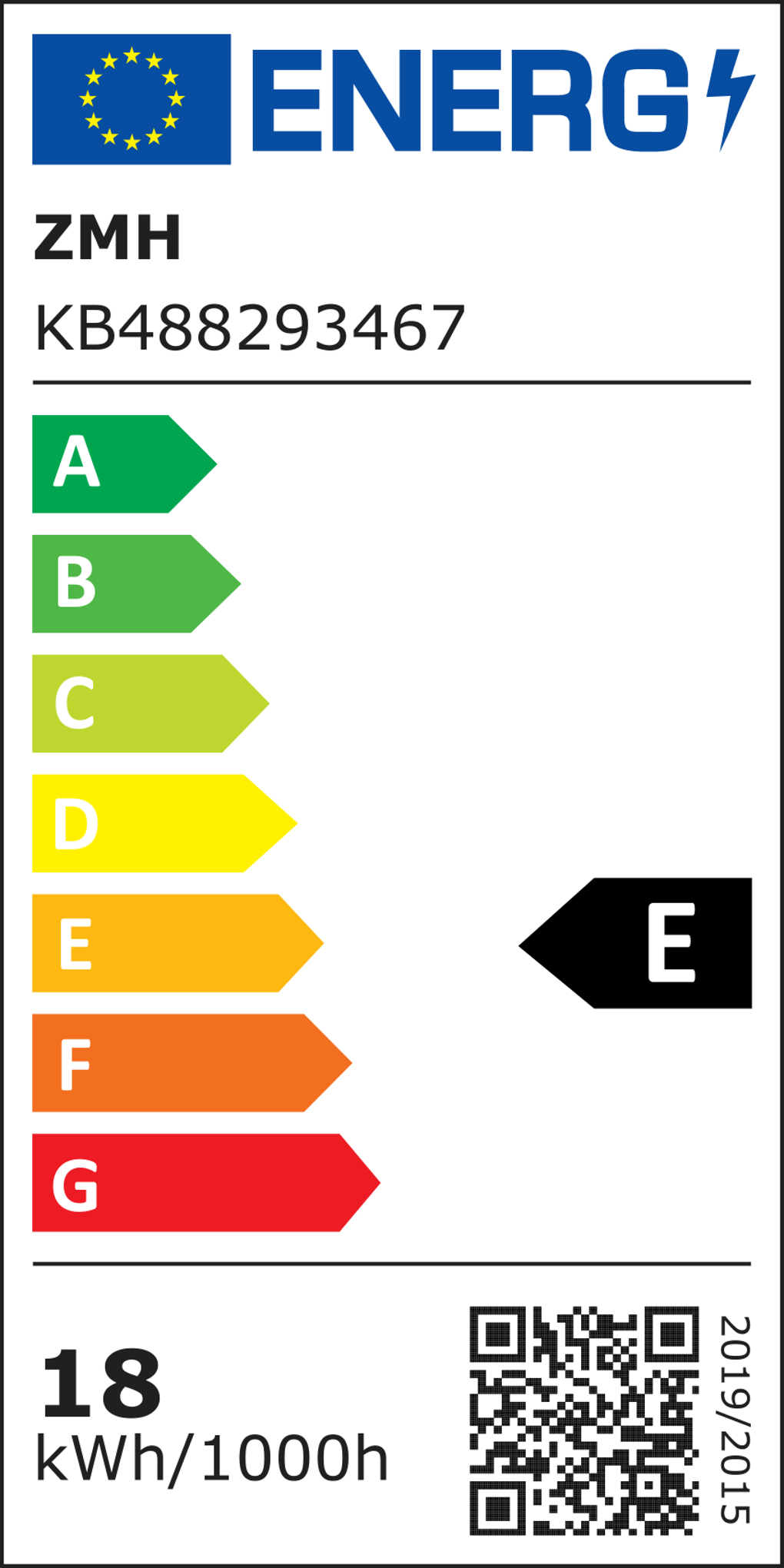 Energielabel mit der Bewertung E. Zeigt Effizienzklassen von A (grün) bis G (rot), ZMH, KB488293467, 18 kWh/1000h und einen QR-Code.