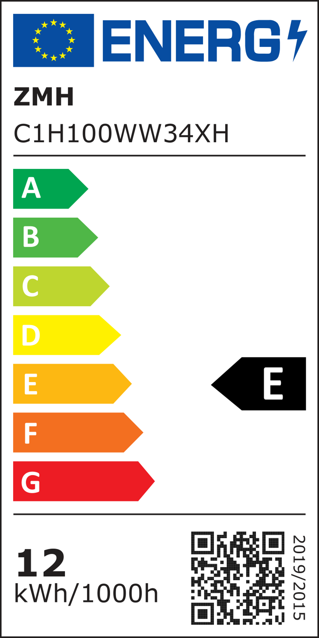 Energielabel zeigt A-G-Bewertungen. Der Artikel hat die Bewertung E. Es gibt einen QR-Code, 12 kWh/1000h und das Jahr 2019/2015.