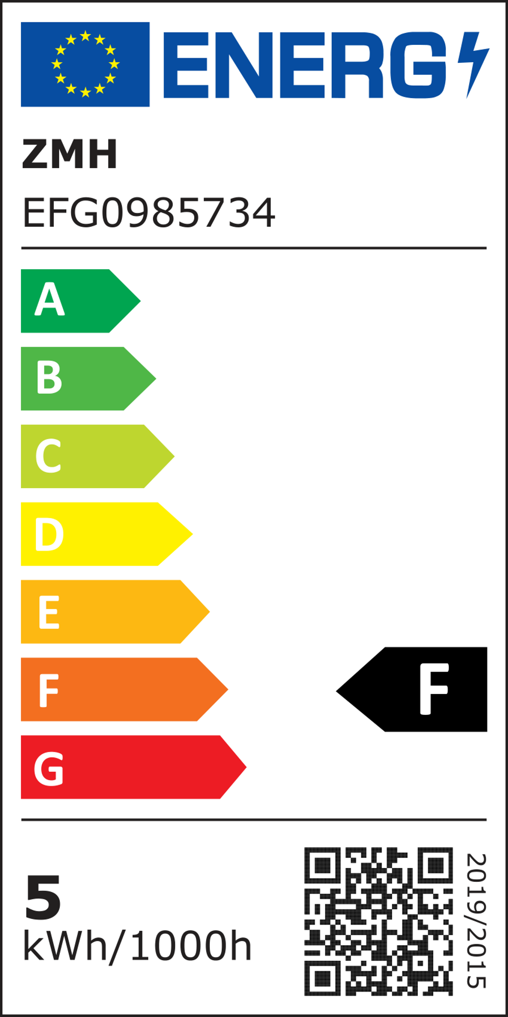 Energielabel mit Bewertungen von A bis G. Das Etikett zeigt 'ENERG', 'ZMH', 'EFG0985734' und Energieeffizienzbewertungen.