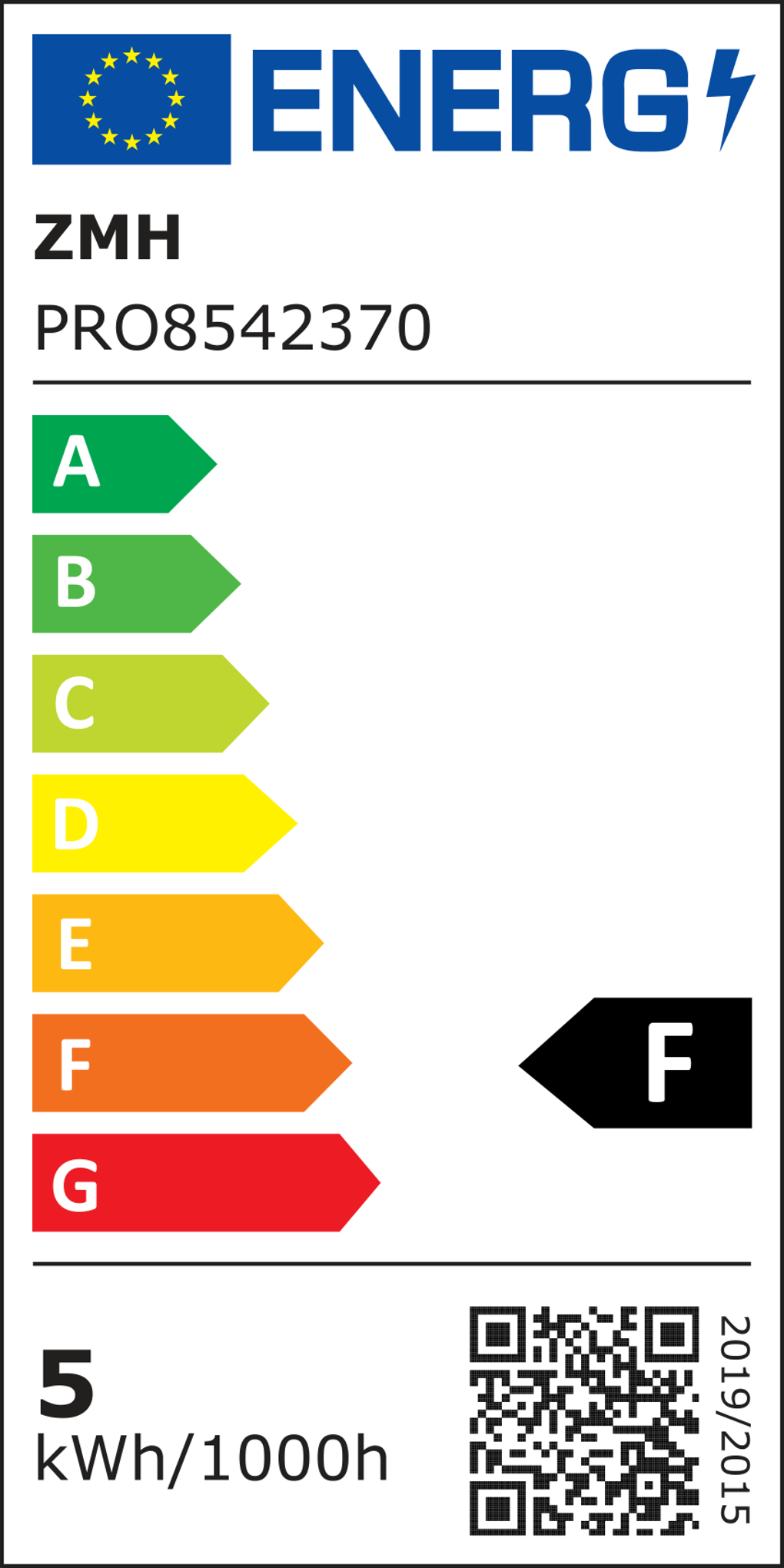 Energielabel für eine Lichtquelle. Enthält die EU-Flagge, Energieeffizienzklassen und einen QR-Code mit Text '5 kWh/1000h'.
