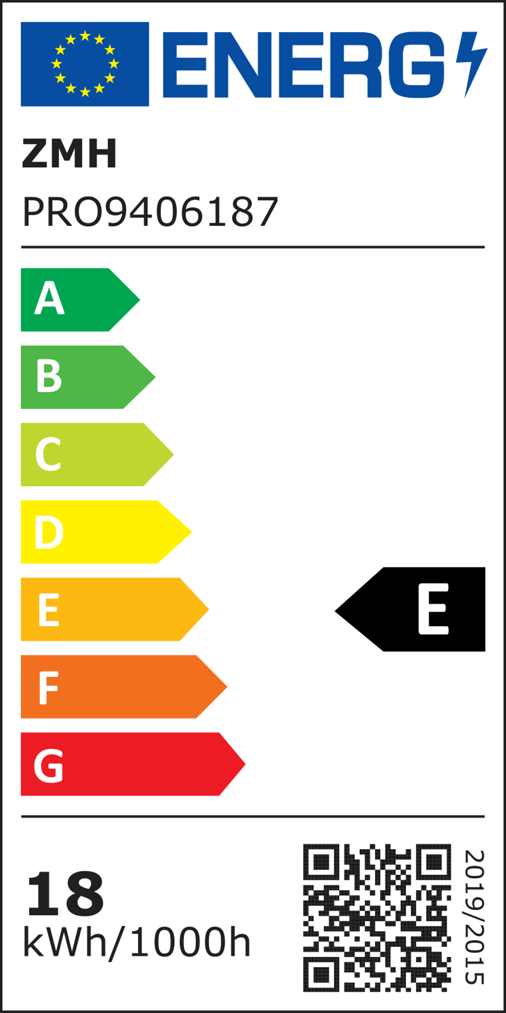 Energielabel mit der Aufschrift ENERG, ZMH, PRO9406187. Energieeffizienzklasse E. Zeigt Skalen von A bis G. 18 kWh/1000h.
