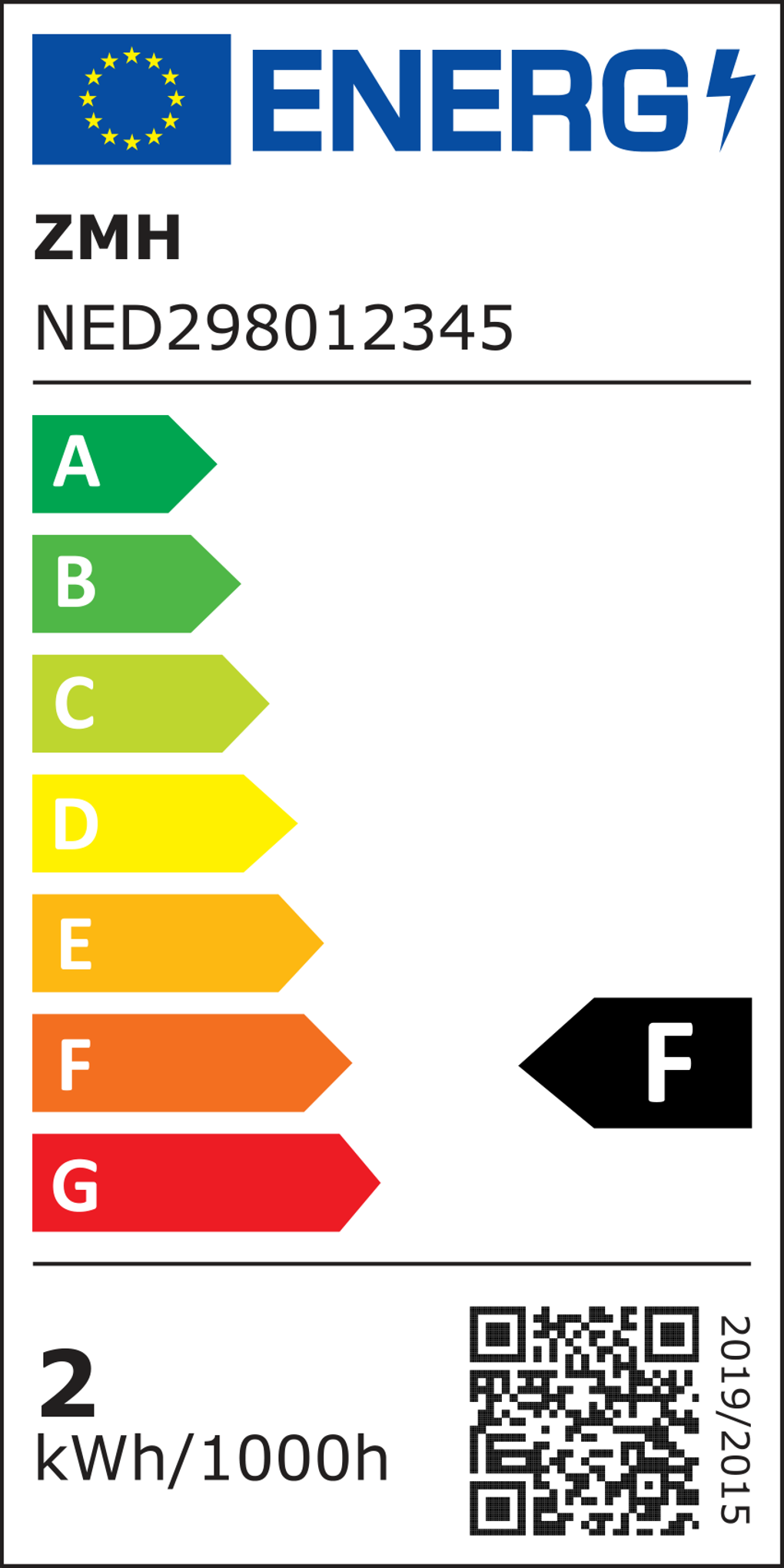 Energielabel mit Bewertungen von A bis G. Das Etikett zeigt 'ENERG', 'ZMH', 'NED298012345' und '2 kWh/1000h' mit der Bewertung 'F'.