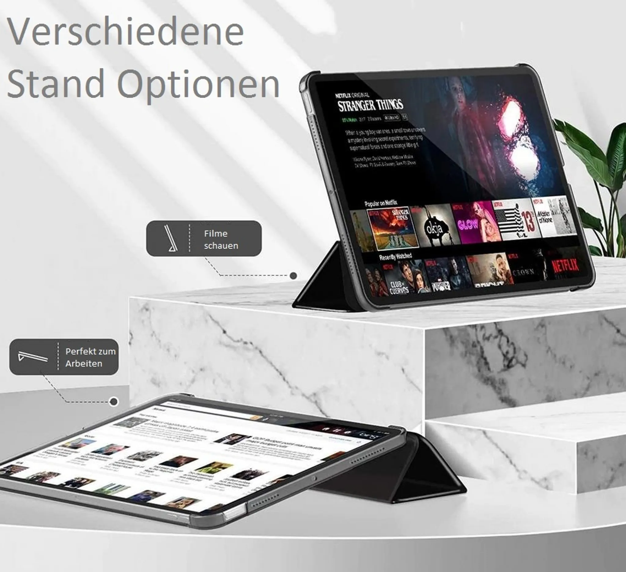 Zwei Tablets auf Ständern, eines zeigt Netflix-Serien, das andere eine Webseite. Text: Verschiedene Stand Optionen.
