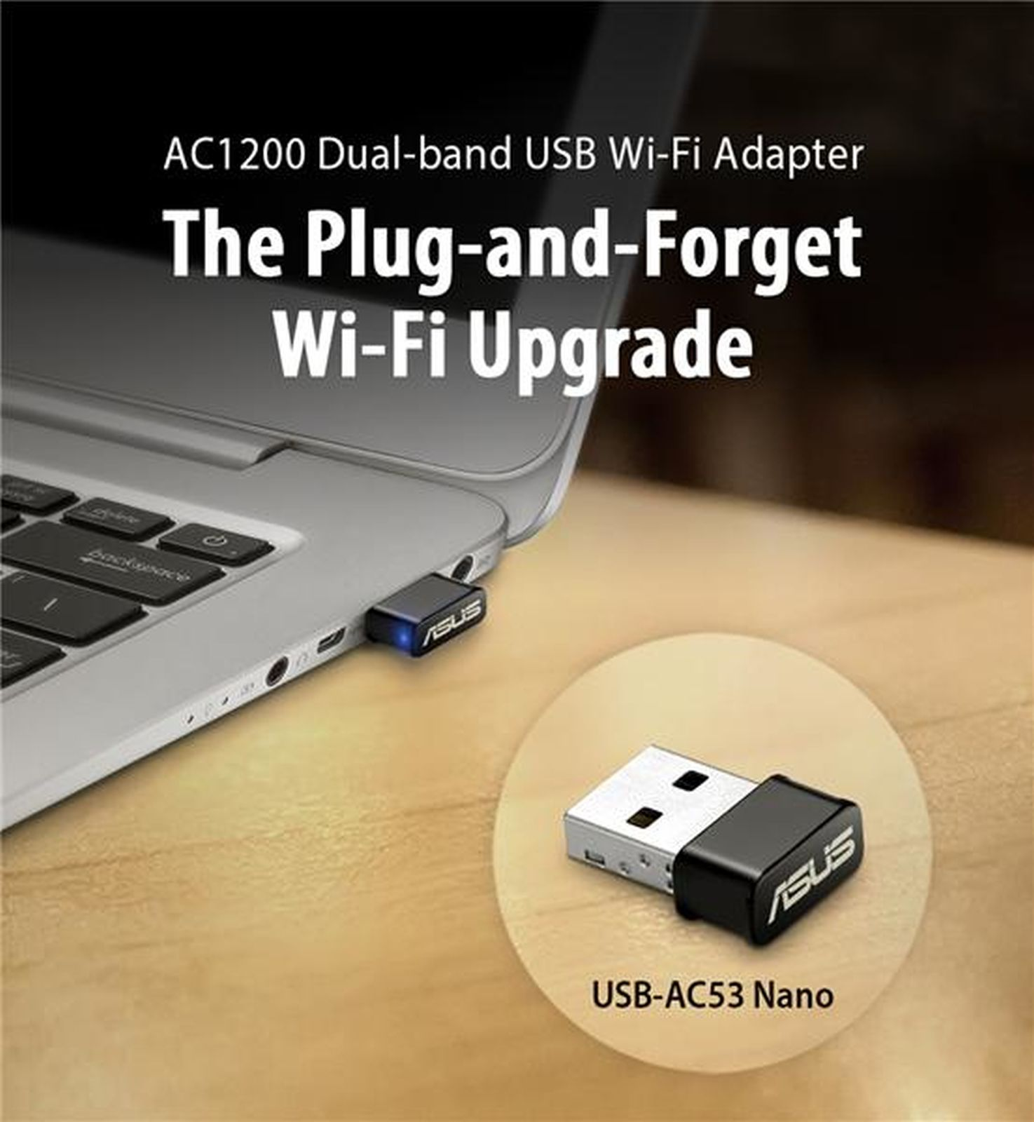 Das Bild zeigt einen Asus USB Wi-Fi Adapter, der an einen Laptop angeschlossen ist. Text: The Plug-and-Forget Wi-Fi Upgrade.
