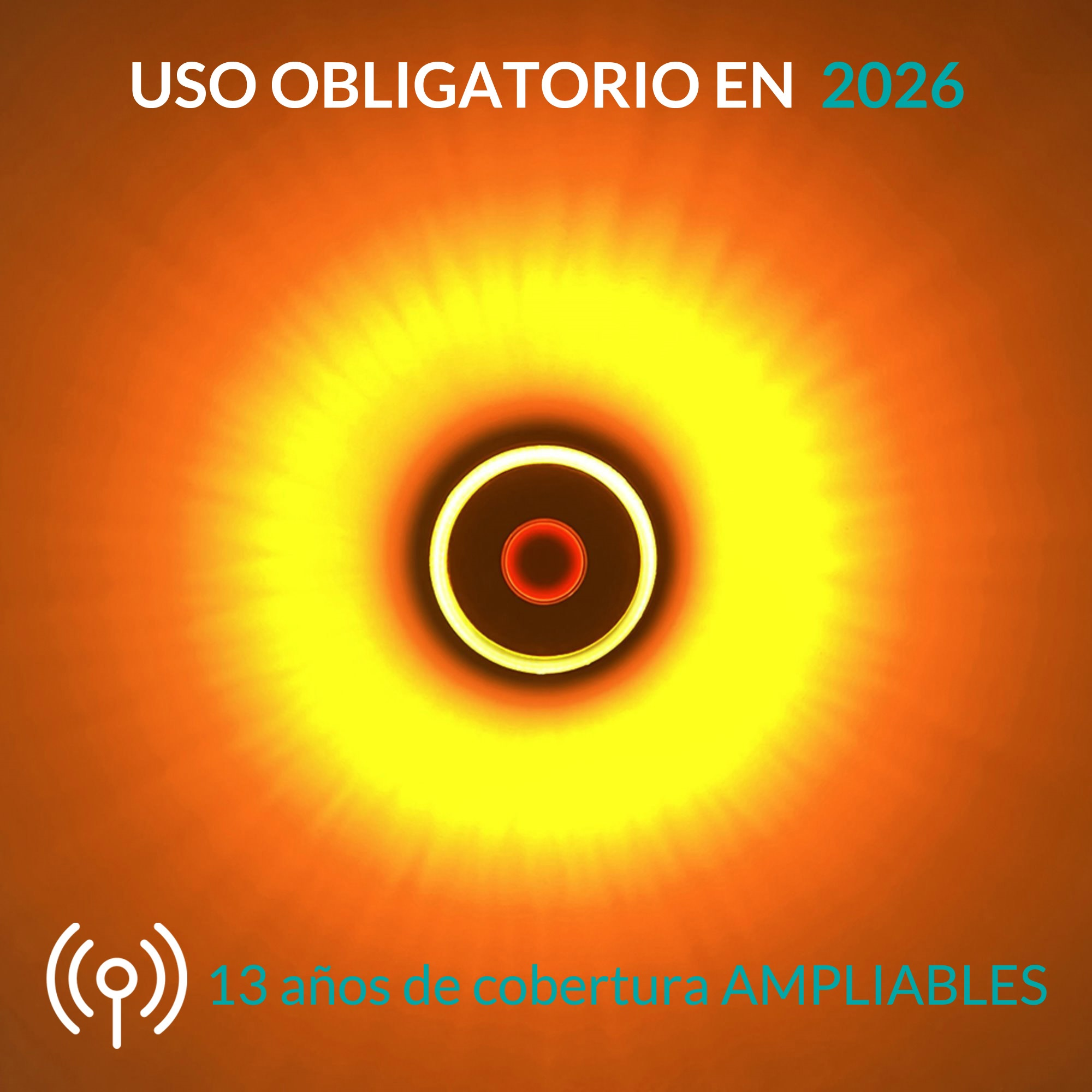 Imagen con círculo amarillo central, punto rojo y texto: 'USO OBLIGATORIO EN 2026' y '13 años de cobertura AMPLIABLES'.