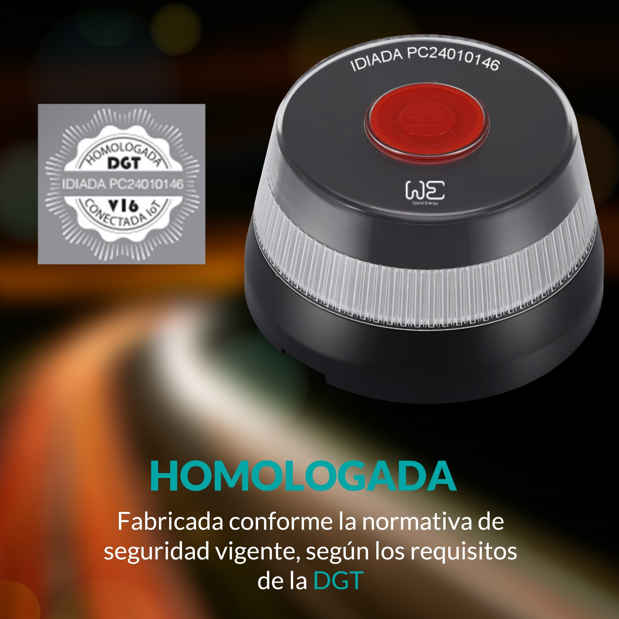 Una luz de advertencia negra con un botón rojo en la parte superior. También se muestra una insignia y el texto 'HOMOLOGADA'.
