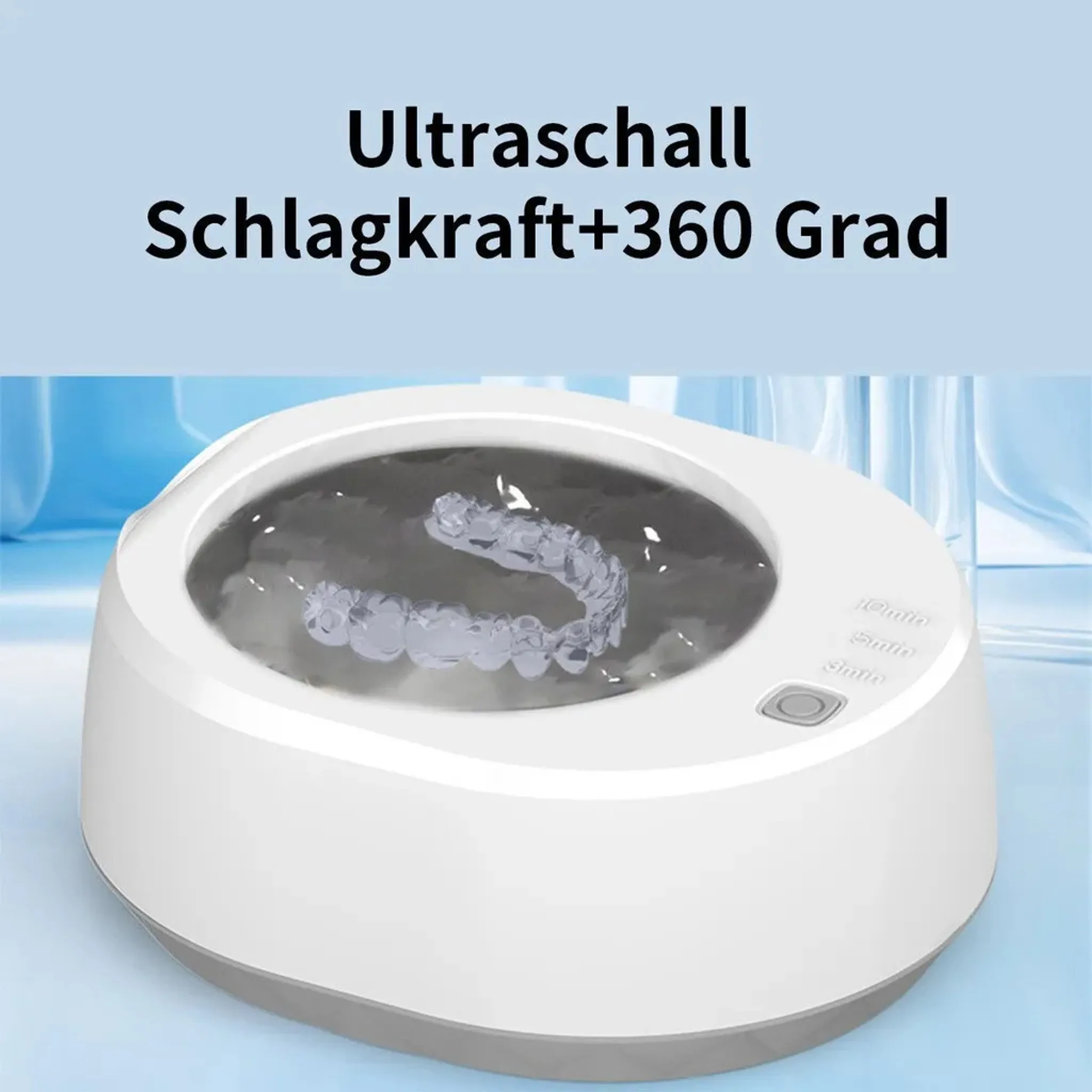 Ein weißer Ultraschallreiniger mit einem Aligner darin. Oben steht 'Ultraschall Schlagkraft+360 Grad'.