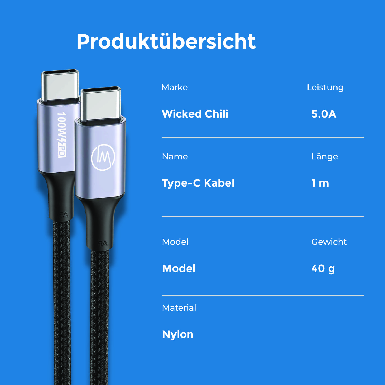 Zwei silberne Typ-C-Kabel. Text: Wicked Chili, 5.0A, Typ-C-Kabel, 1 m, Modell, 40 g, Nylon. Blauer Hintergrund.