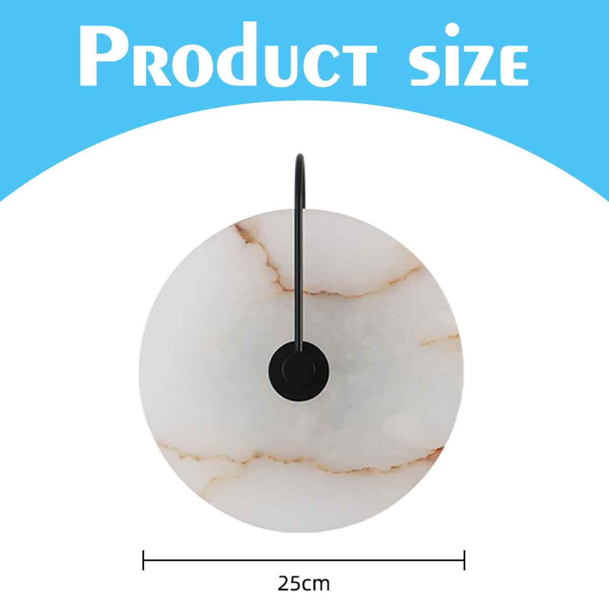 Ein rundes, weißes, marmorähnliches Objekt mit einem schwarzen Haken. Es hat einen Durchmesser von 25 cm. Der Text darüber lautet 'PRODUCT SIZE'.