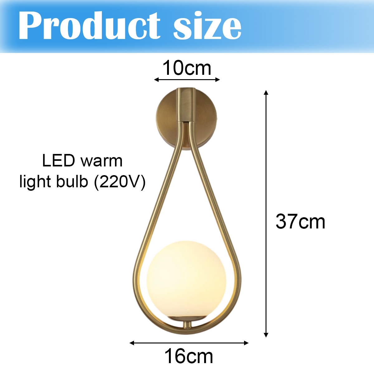 Eine goldene Wandlampe mit einer runden Glühbirne in einem tropfenförmigen Rahmen. Abmessungen: 10 cm x 16 cm x 37 cm. Text: Produktgröße, LED-Warmlichtbirne.