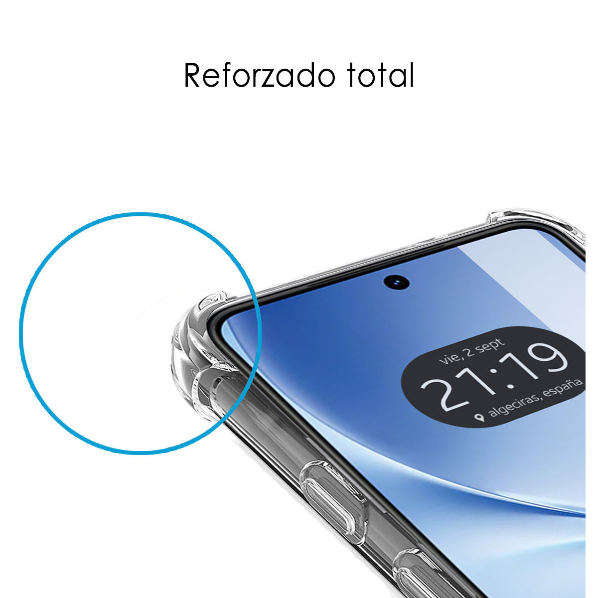 Una custodia trasparente protegge uno schermo che mostra ora e data. Il testo "Reforzado total" è sopra il telefono.