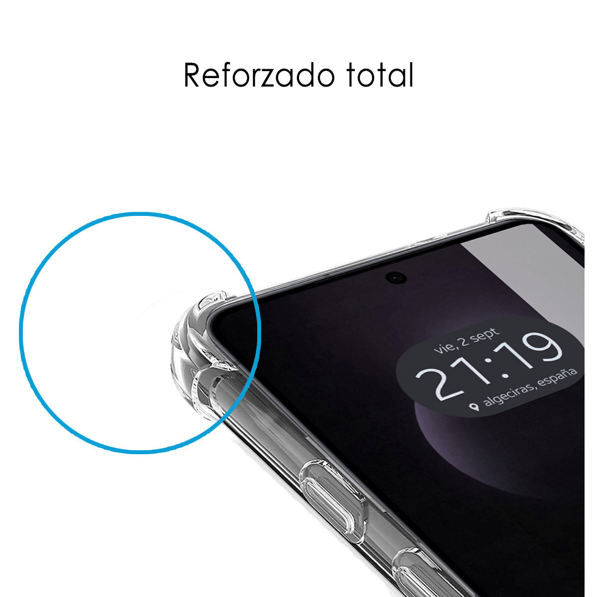 Un telefono in una custodia trasparente. Lo schermo mostra l'ora, la data e il luogo. Cerchio blu a sinistra. Testo sopra: 'Reforzado total'.
