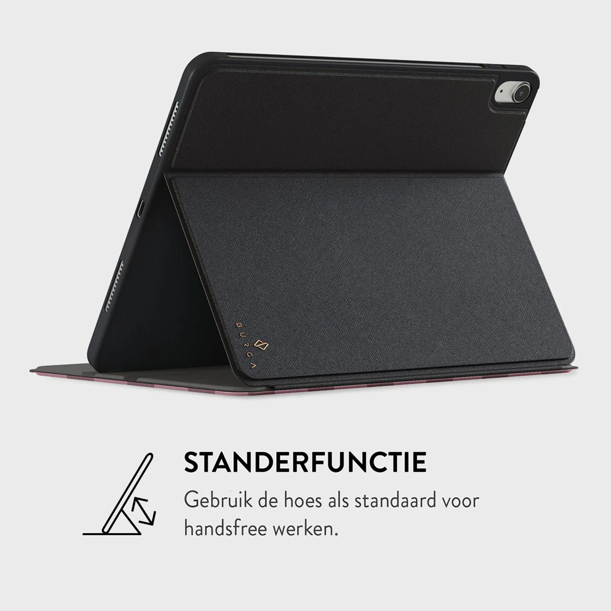 Black tablet case in stand mode. Pink base. Text: Standerfunctie. Use the case as a stand for hands-free work.