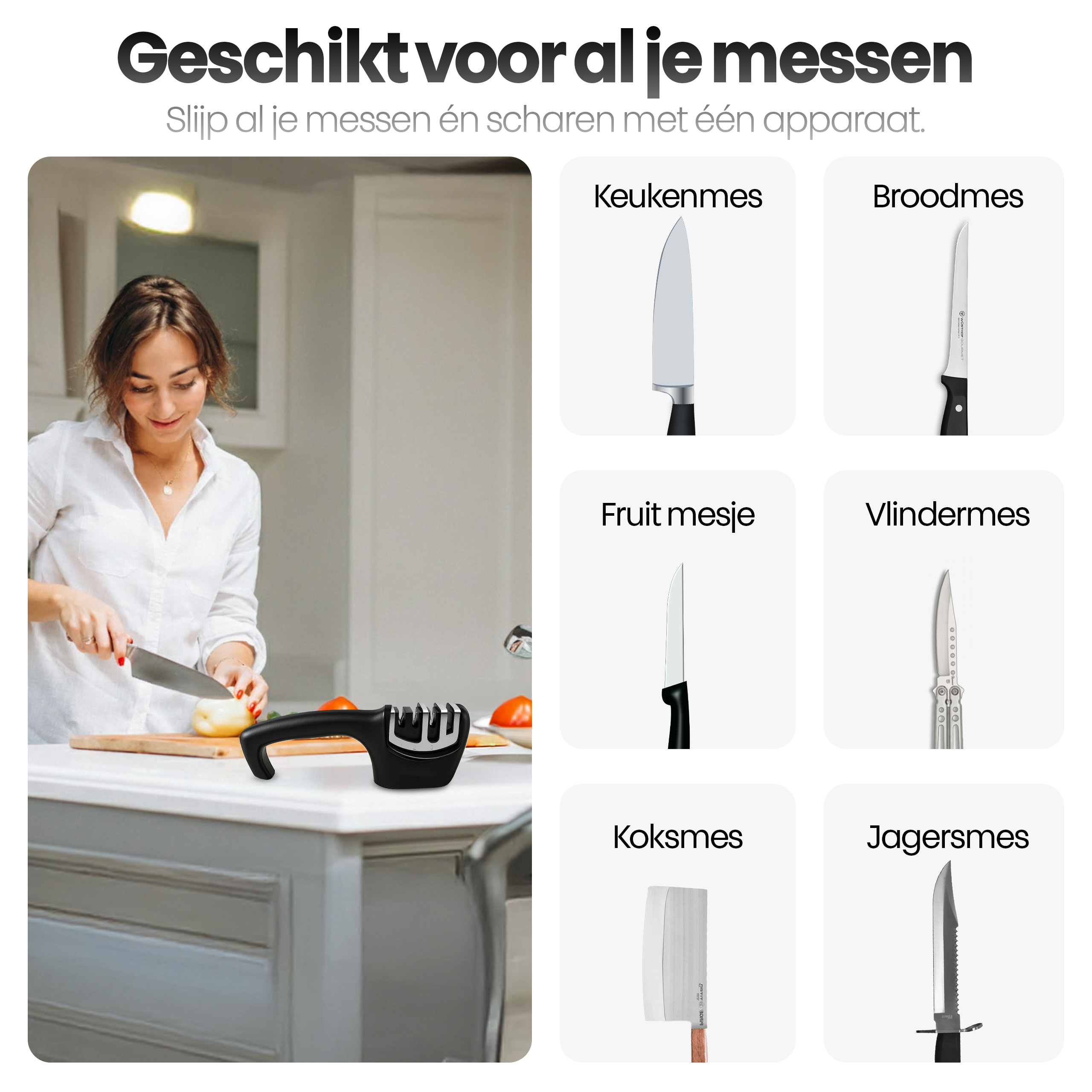 Vrouw snijdt een ui. Messen en een slijper liggen op een aanrecht. Tekst zegt 'Geschikt voor al je messen'.