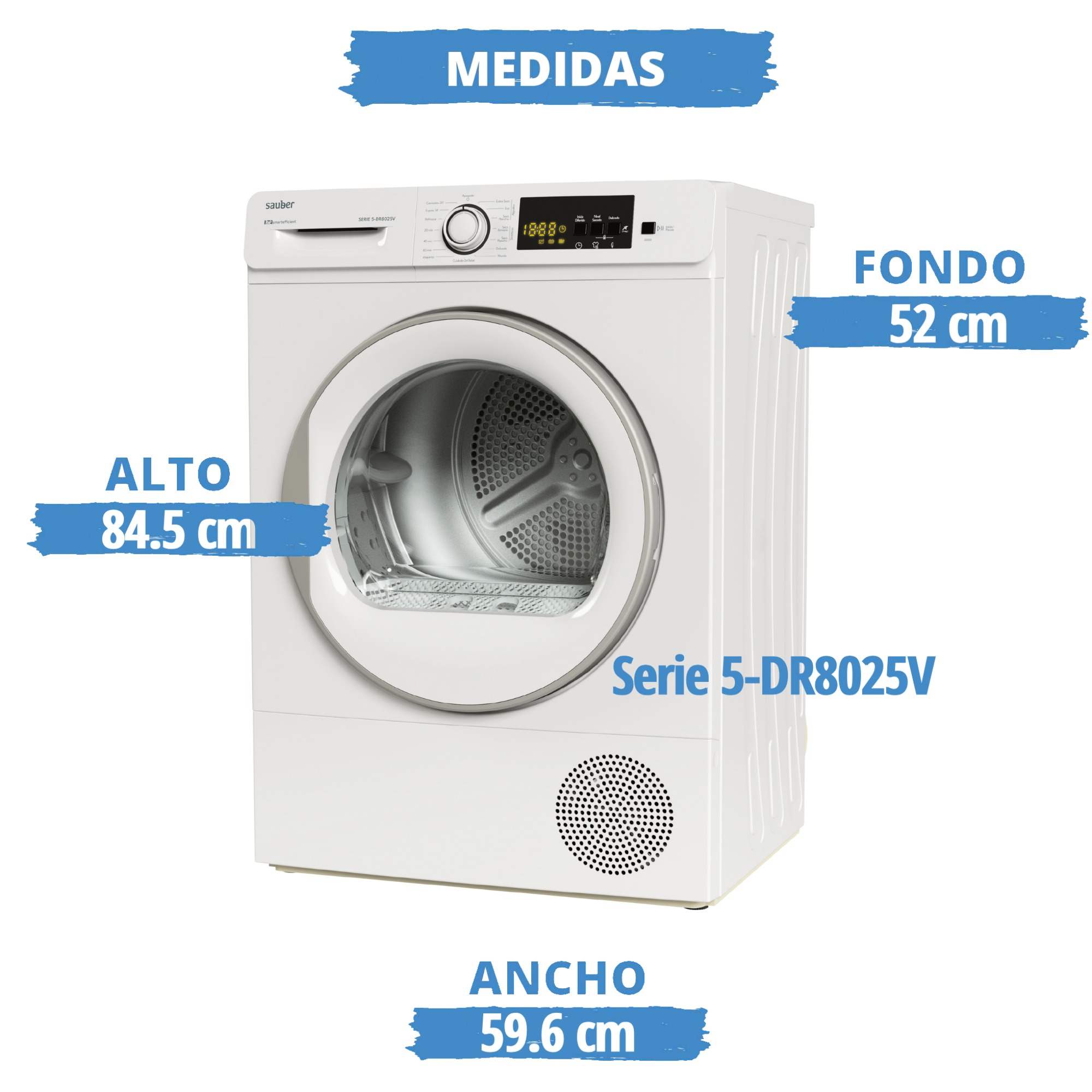 Secadora Sauber blanca, Serie 5-DR8025V. Dimensiones: Altura 84.5cm, Fondo 52cm, Ancho 59.6cm.