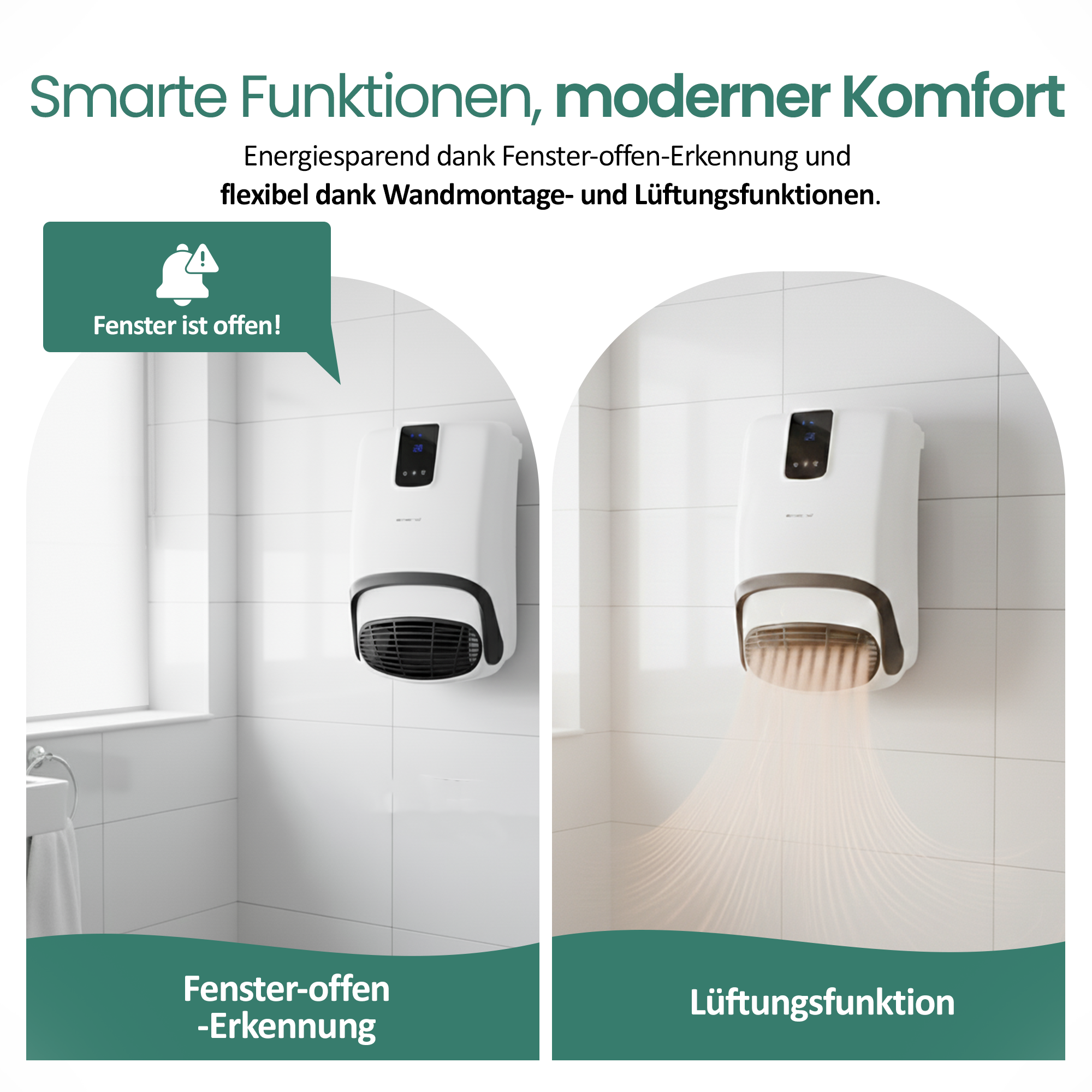 Ein weißer, an der Wand montierter Heizlüfter. Texte beschreiben seine intelligenten Funktionen und die Fenstererkennung.