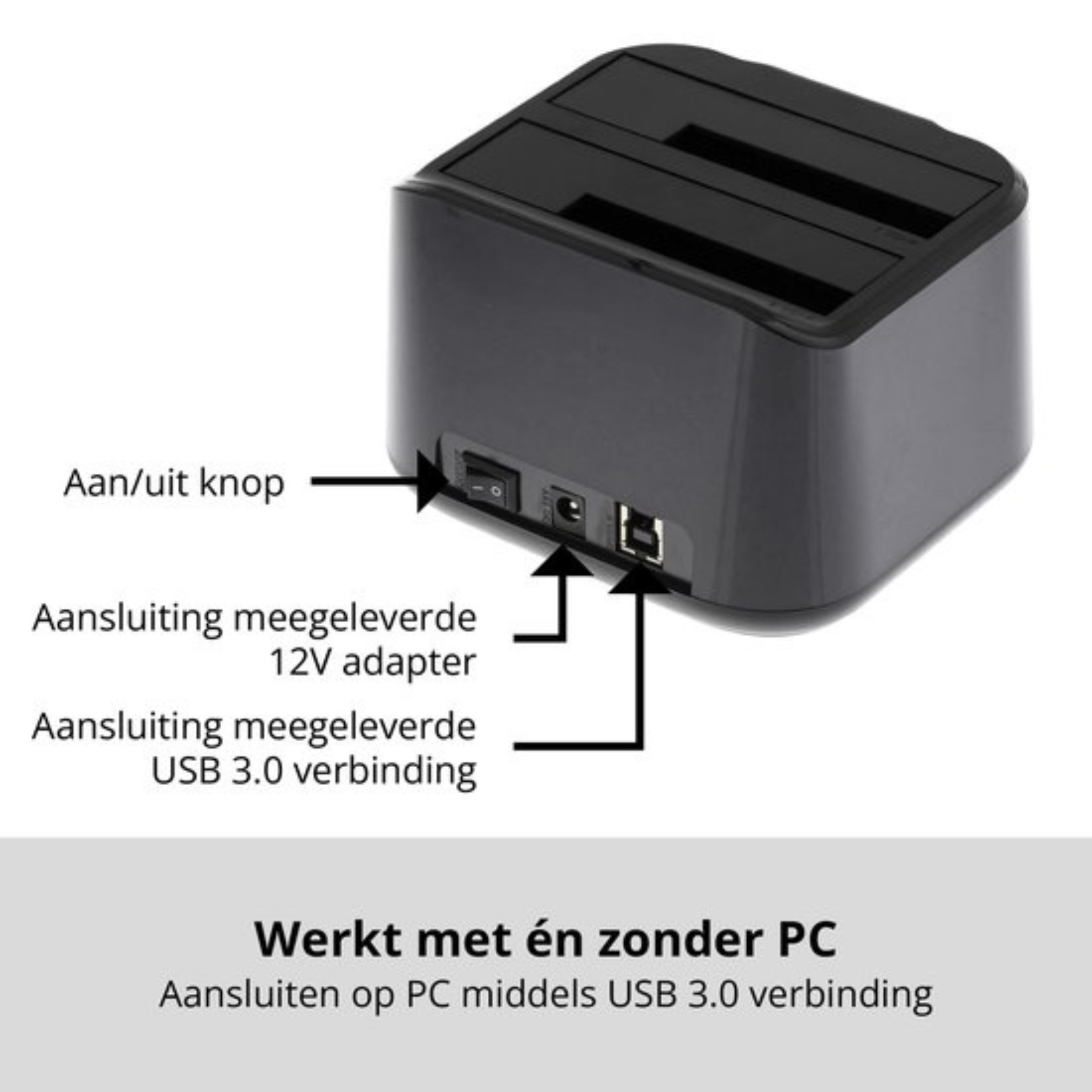 Schwarze Festplatten-Dockingstation mit Ein-/Ausschalter, Adapter und USB 3.0-Anschlüssen. Niederländische Beschriftungen. Funktioniert mit oder ohne PC.