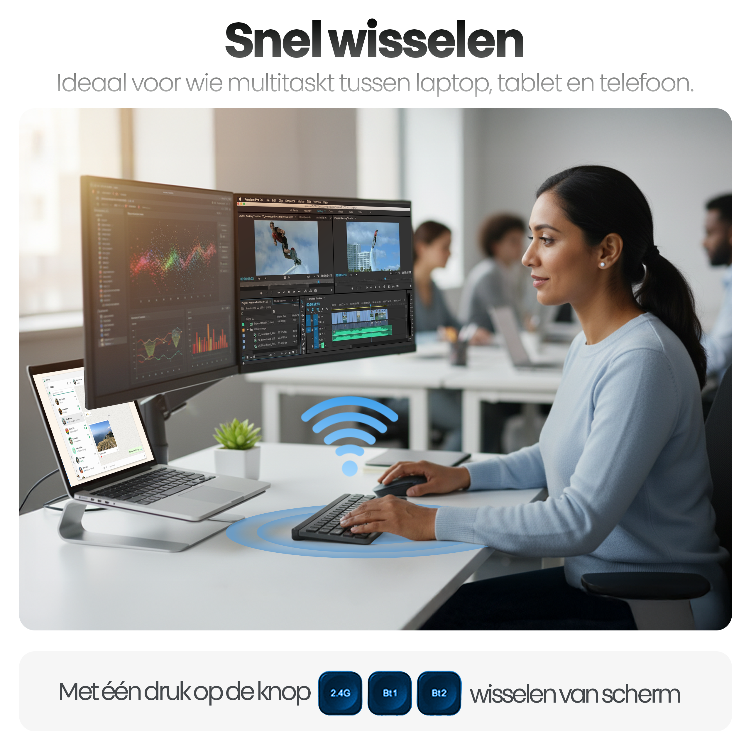 Vrouw aan bureau met toetsenbord, muis en twee monitoren. Draadloos signaal erboven. Nederlandse tekst.
