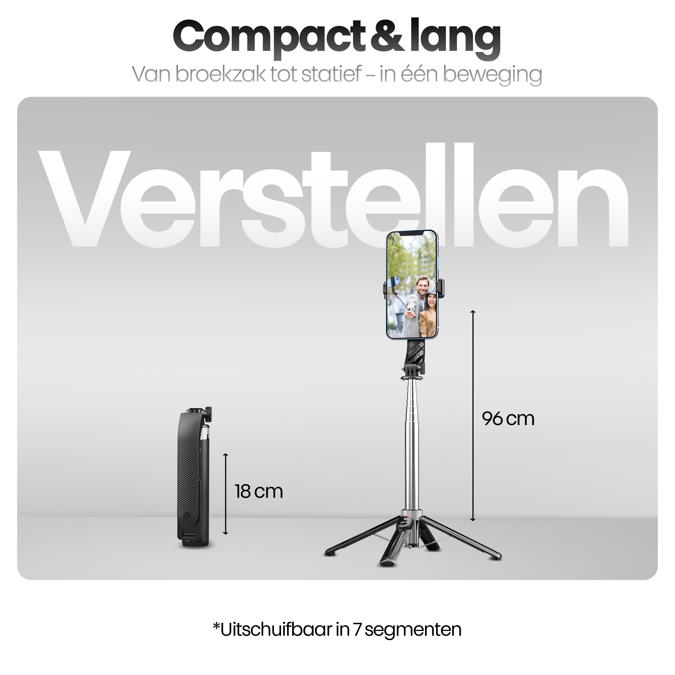 Afbeelding toont een smartphone op een statief. Tekst: Compact & lang, Verstellen. Afmetingen worden getoond.