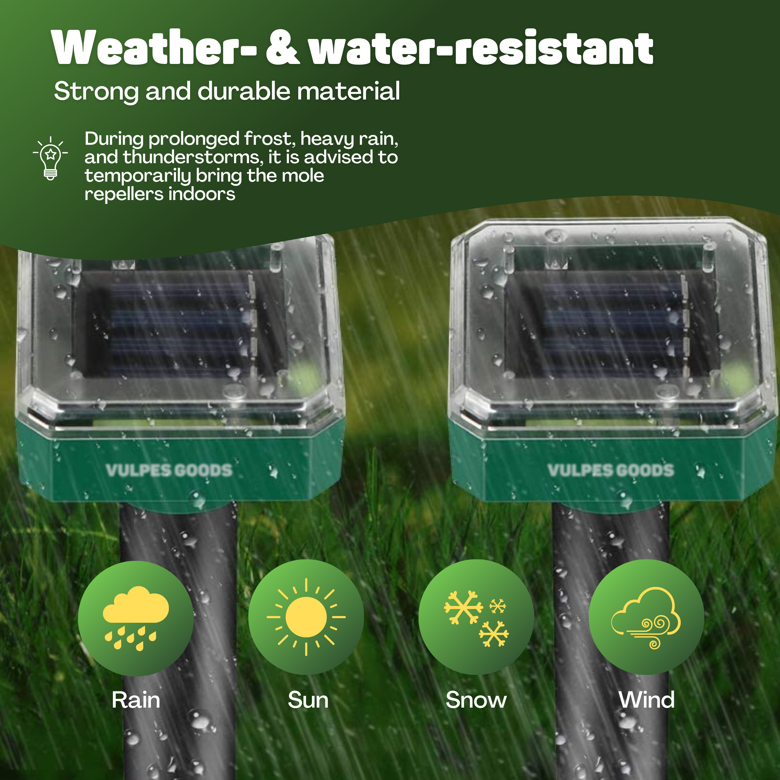 Twee zonne-mollenverdrijvers in de regen. Pictogrammen voor regen, zon, sneeuw en wind. Tekst: weerbestendig.