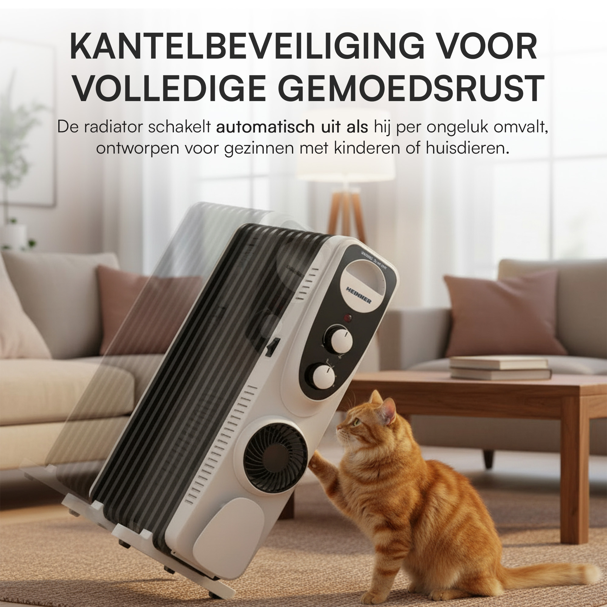 Een kachel kantelt. Een oranje kat raakt hem aan. Tekst: 'Kantelbeveiliging voor volledige gemoedsrust'.