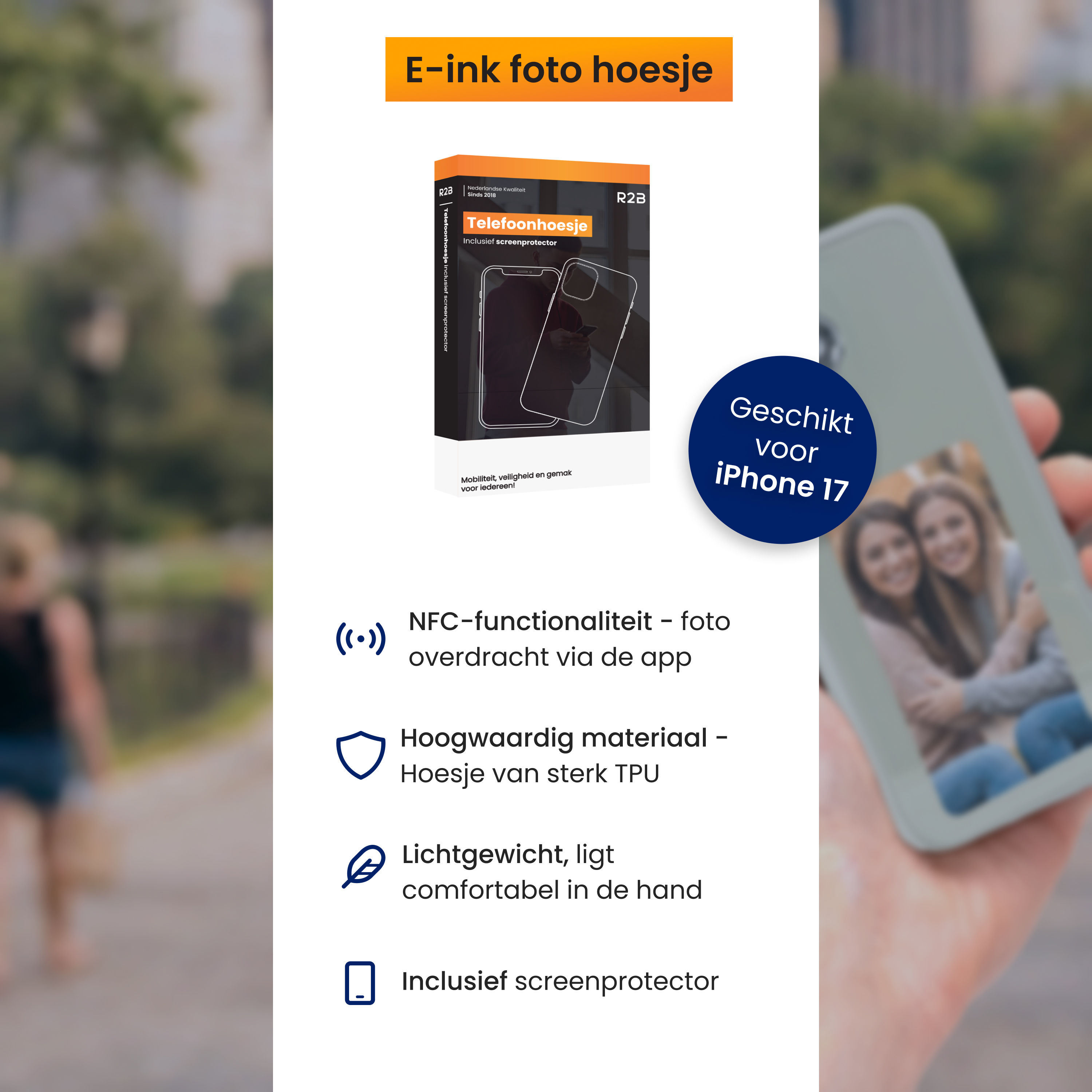 Handyhülle mit Foto, passend für iPhone 17. Funktionen umfassen NFC und Displayschutz. Text auf Niederländisch.
