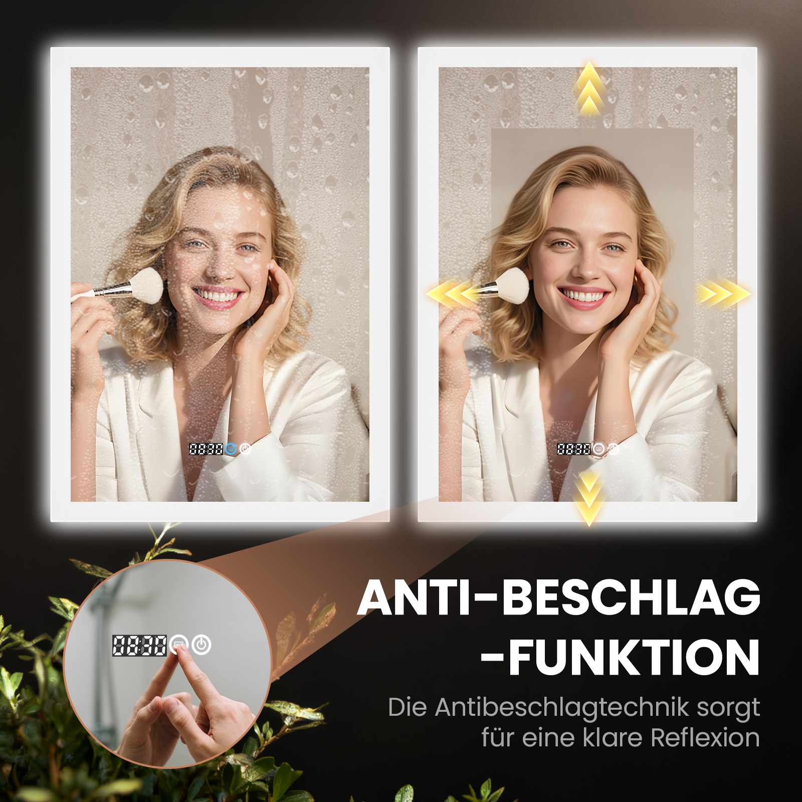 Eine Frau lächelt, während sie sich in einem Spiegel schminkt. Text: ANTI-BESCHLAG -FUNKTION. Das Bild zeigt einen Spiegel.