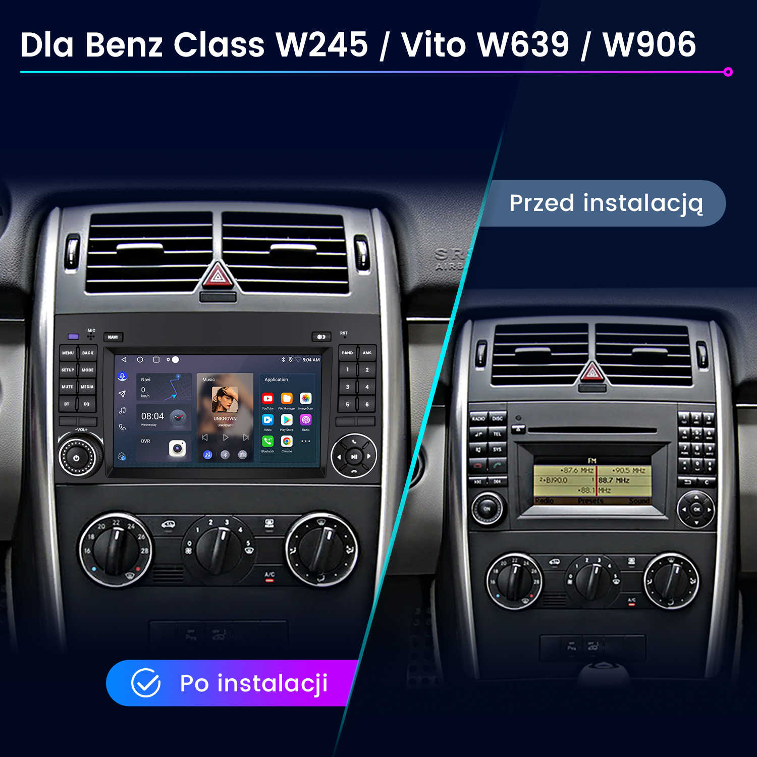 Porównanie deski rozdzielczej samochodu przed i po instalacji. Pokazuje stare radio i nowy system informacyjno-rozrywkowy.