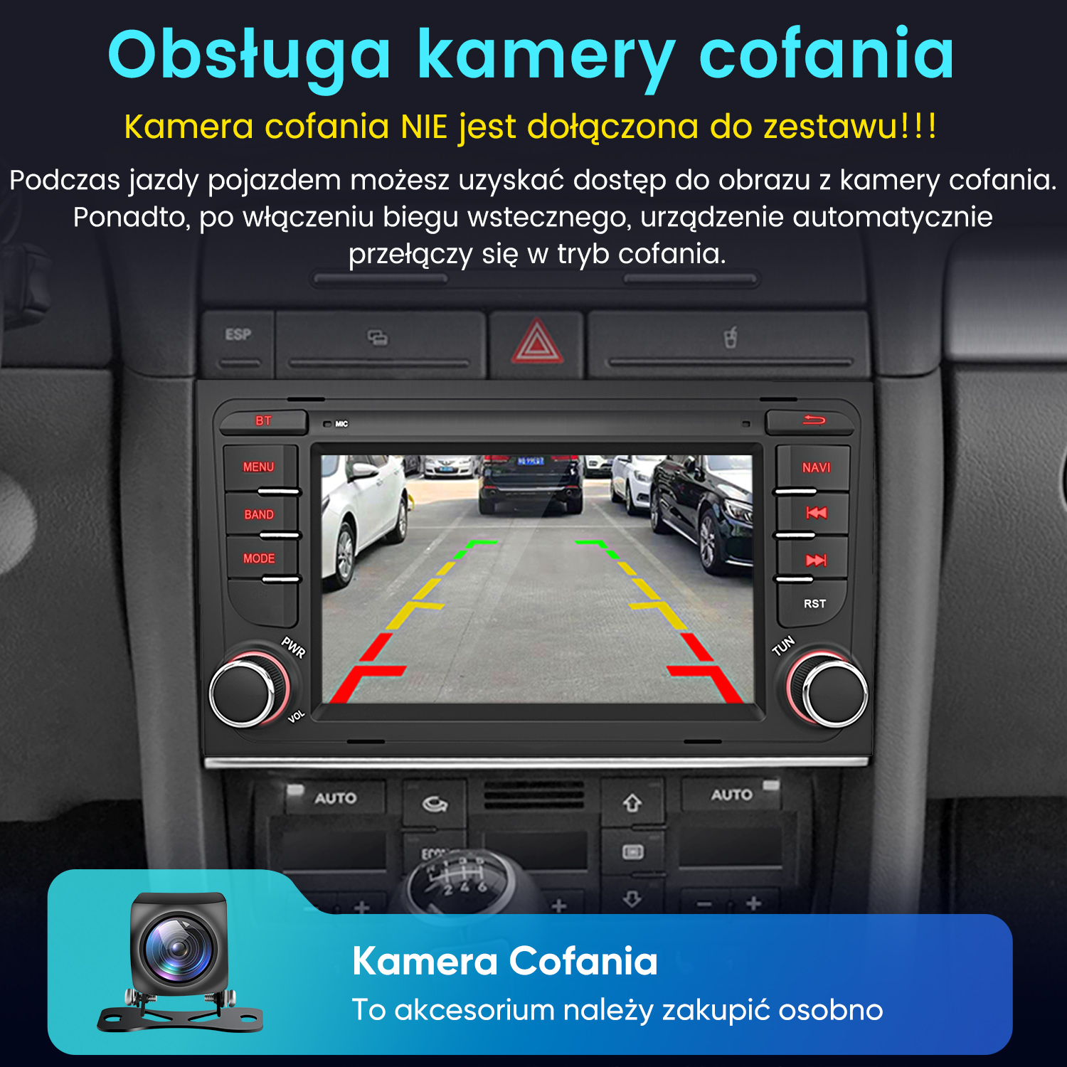 Deska rozdzielcza samochodu z wyświetlaczem kamery cofania. Oddzielna kamera poniżej. Tekst po polsku opisuje działanie.