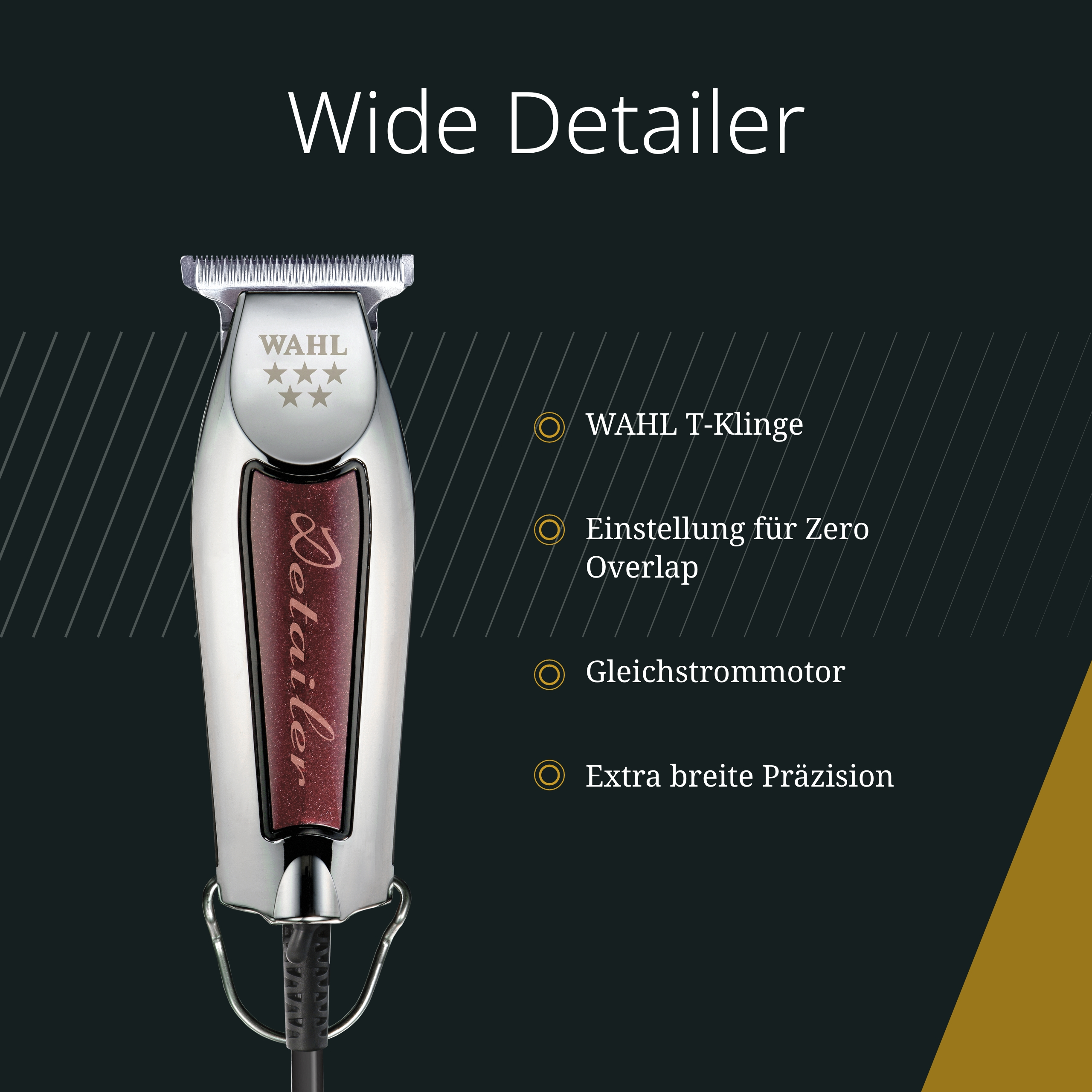 Viene mostrato un tagliacapelli Wahl Detailer. È argento e rosso su sfondo nero. Testo: Wide Detailer, lama a T Wahl, sovrapposizione zero.