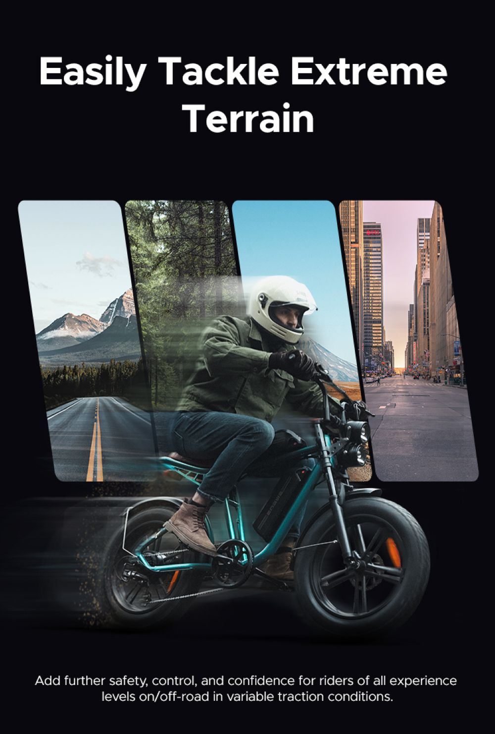 Una bicicleta eléctrica es conducida por persona con casco. Fondos: montaña, bosque, ciudad. Texto: Domina terrenos extremos fácilmente.