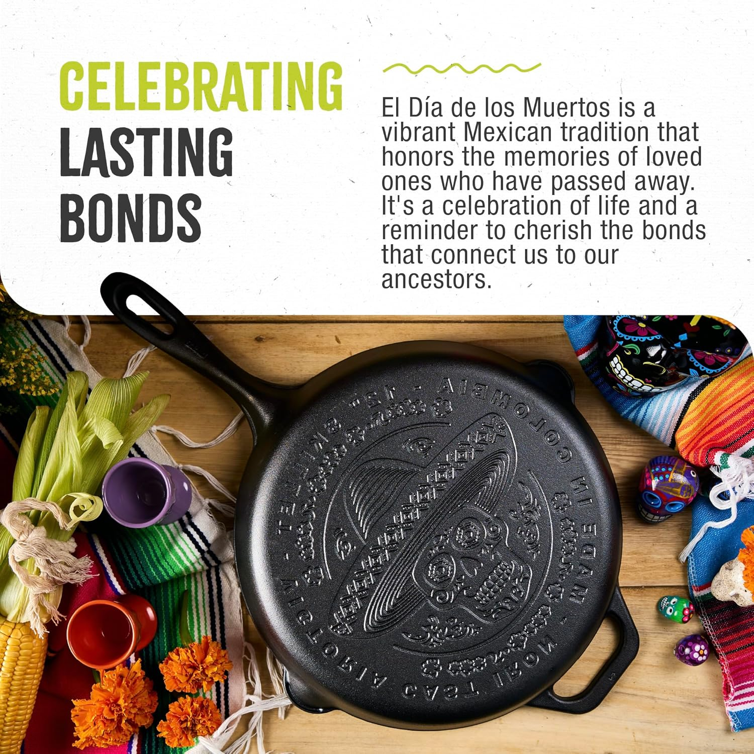Ein gusseisernes Kochgeschirr mit Totenkopfmotiv, umgeben von Dekorationen zum Tag der Toten und Text: Celebrating Lasting Bonds.