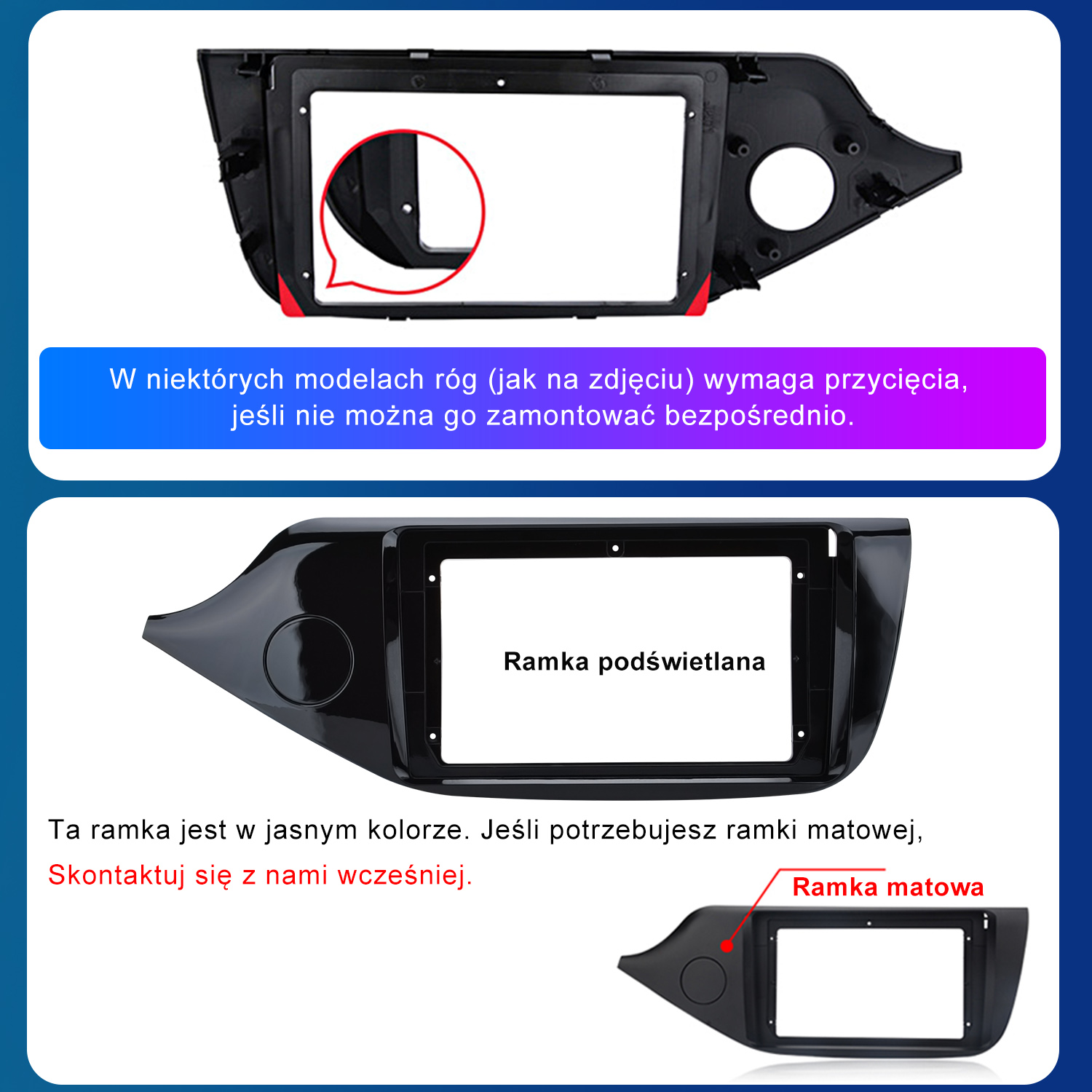 Czarne części ramki radia samochodowego. Górna część wymaga przycięcia. Dolna część jest podświetlana, a matowa ramka jest pokazana.