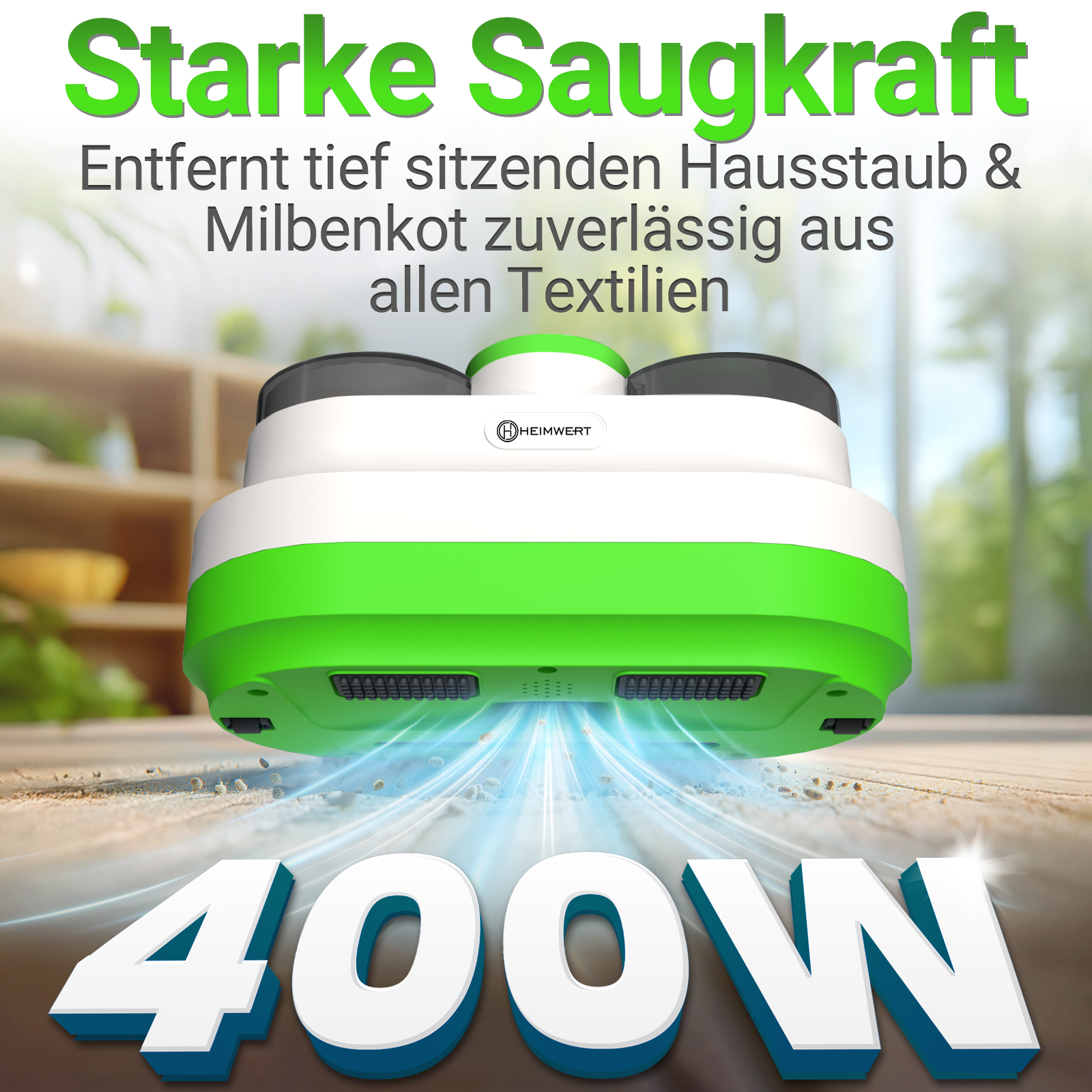 Ein grün-weißer Staubsauger steht auf einer Holzoberfläche. Text sagt 'Starke Saugkraft' und '400W'.