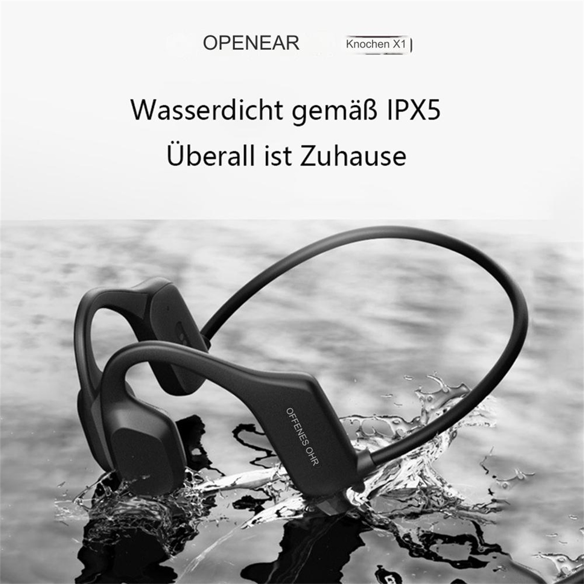 Schwarze Knochenschallkopfhörer im Wasser. Die Wörter "OPENEAR", "Knochen X1" stehen oben.