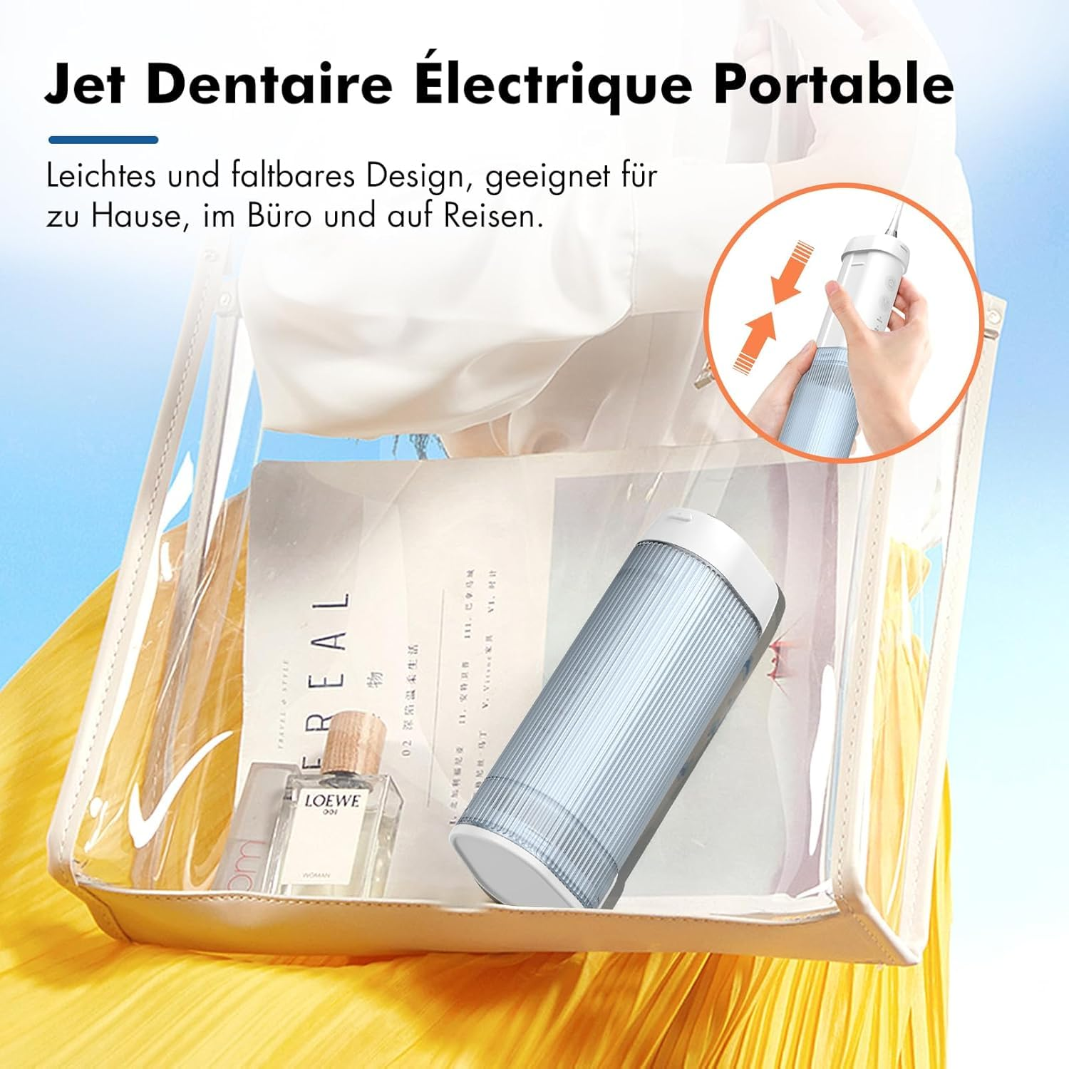 Eine Frau hält eine transparente Tasche mit einem Zahnreiniger, einer Zeitschrift und Parfüm. Text: 'Portable Electric Dental Jet'.