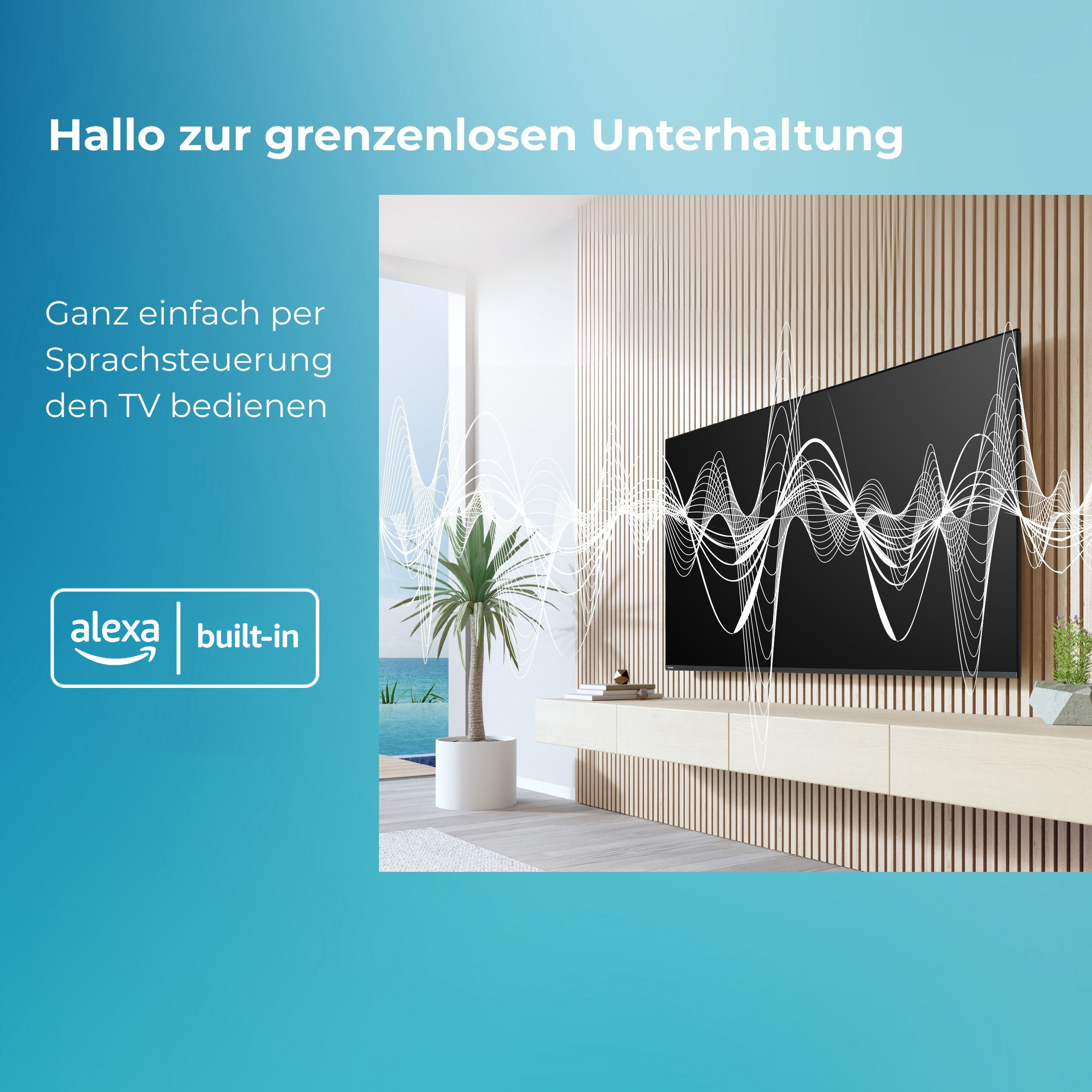 Ein modernes Wohnzimmer mit Fernseher. Alexa integriert. Der Text lautet 'Hallo zur grenzenlosen Unterhaltung'.