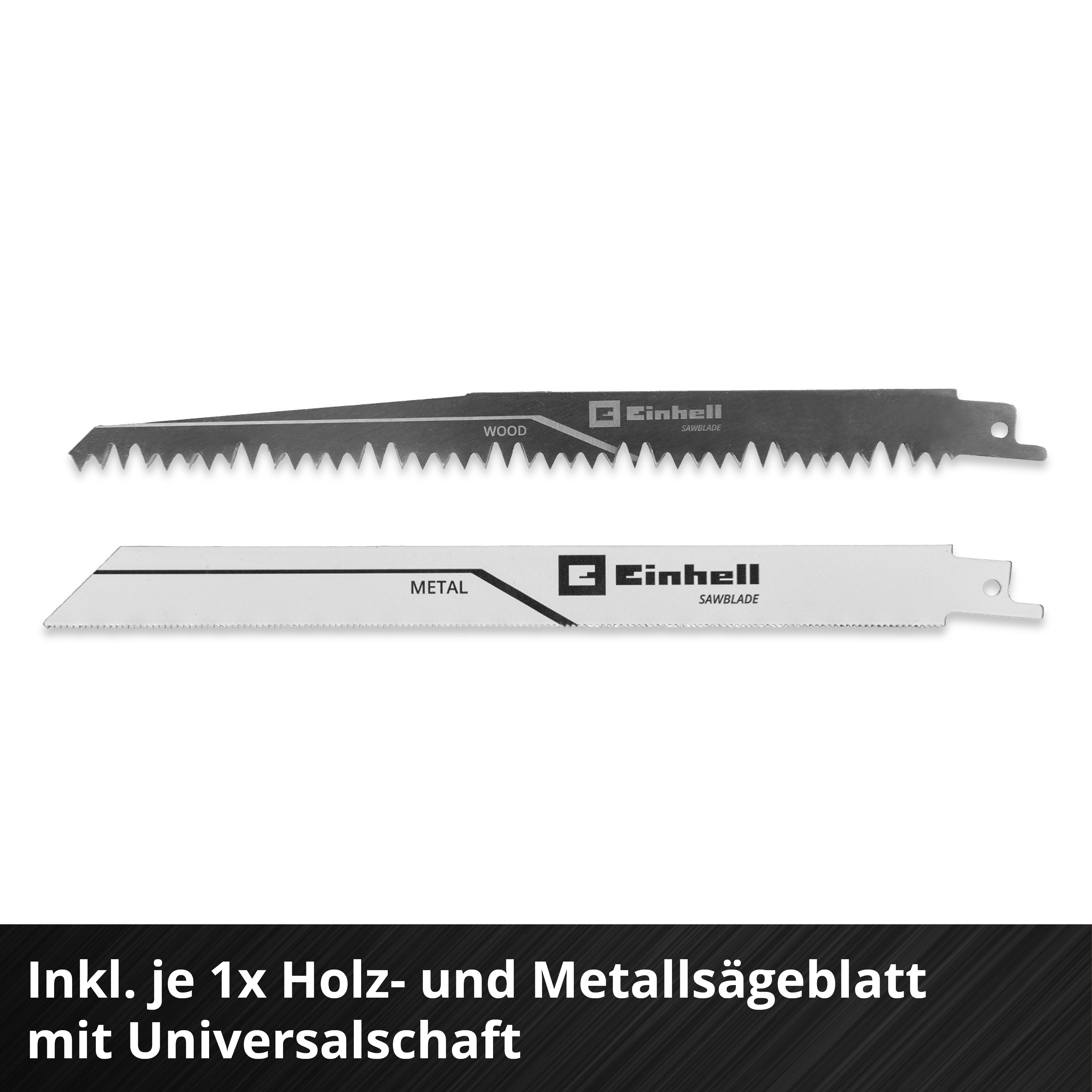 Zwei Sägeblätter, eines für Holz und eines für Metall, mit dem Einhell-Logo.